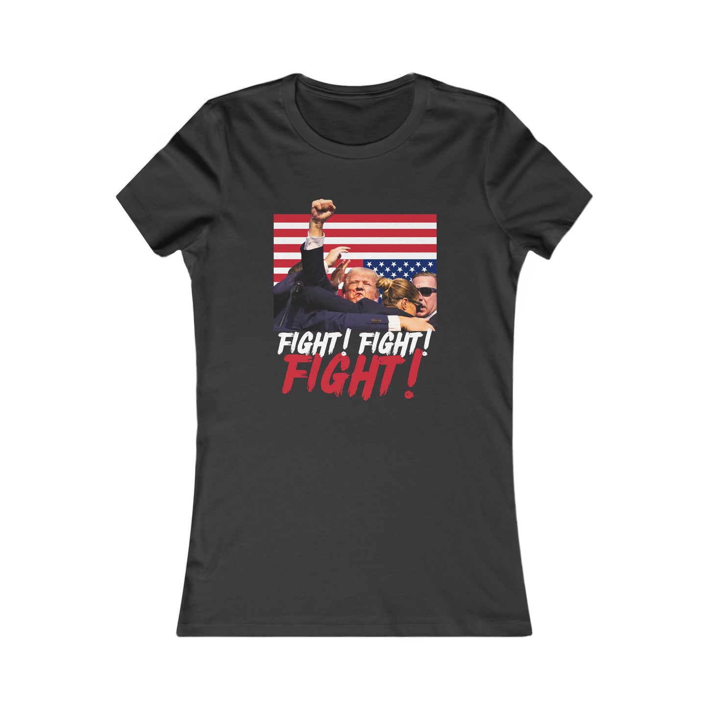 Trump Fight! Fight! Fight! Women's Favorite Tee - Clearance