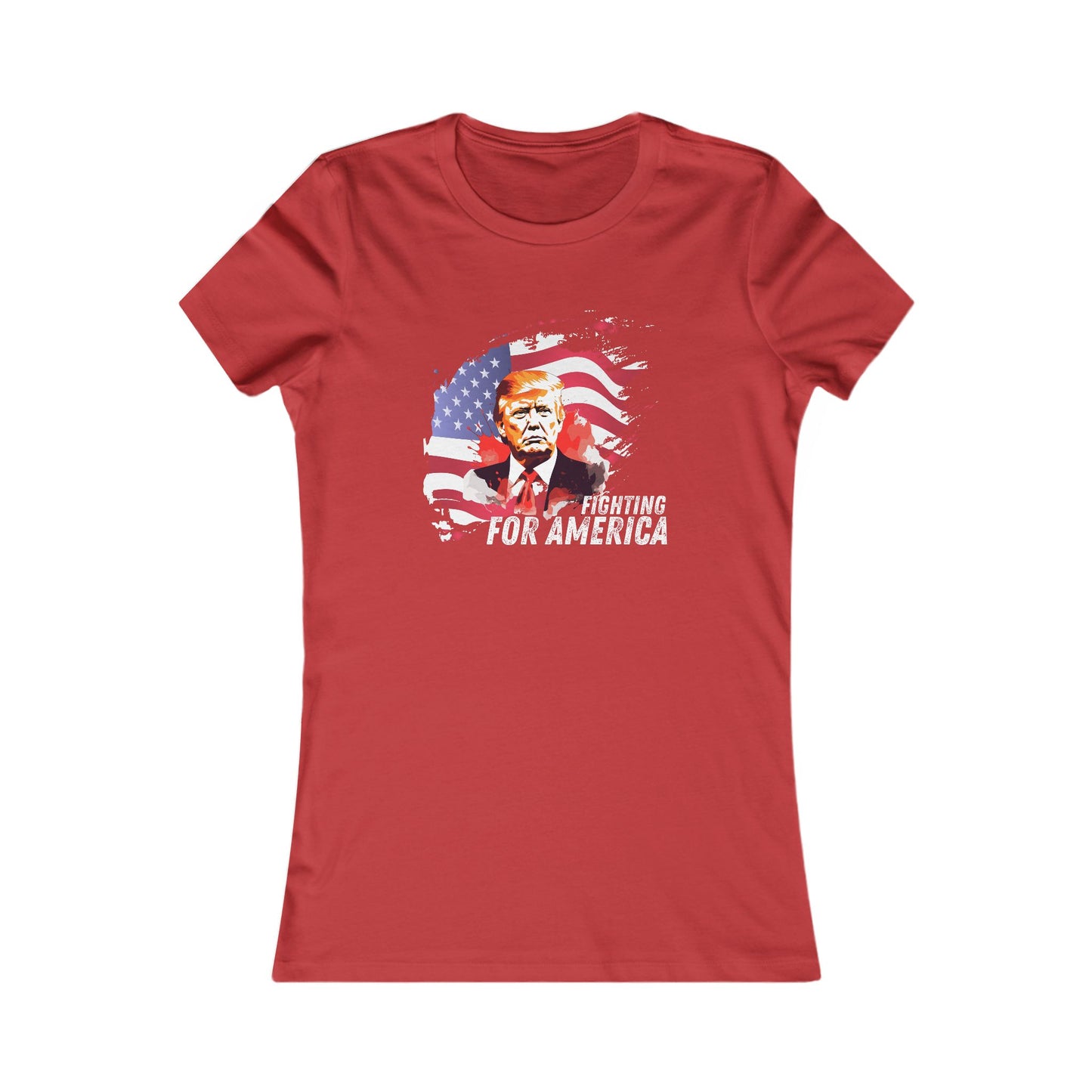 Trump - Fighting For America Women's Favorite Tee