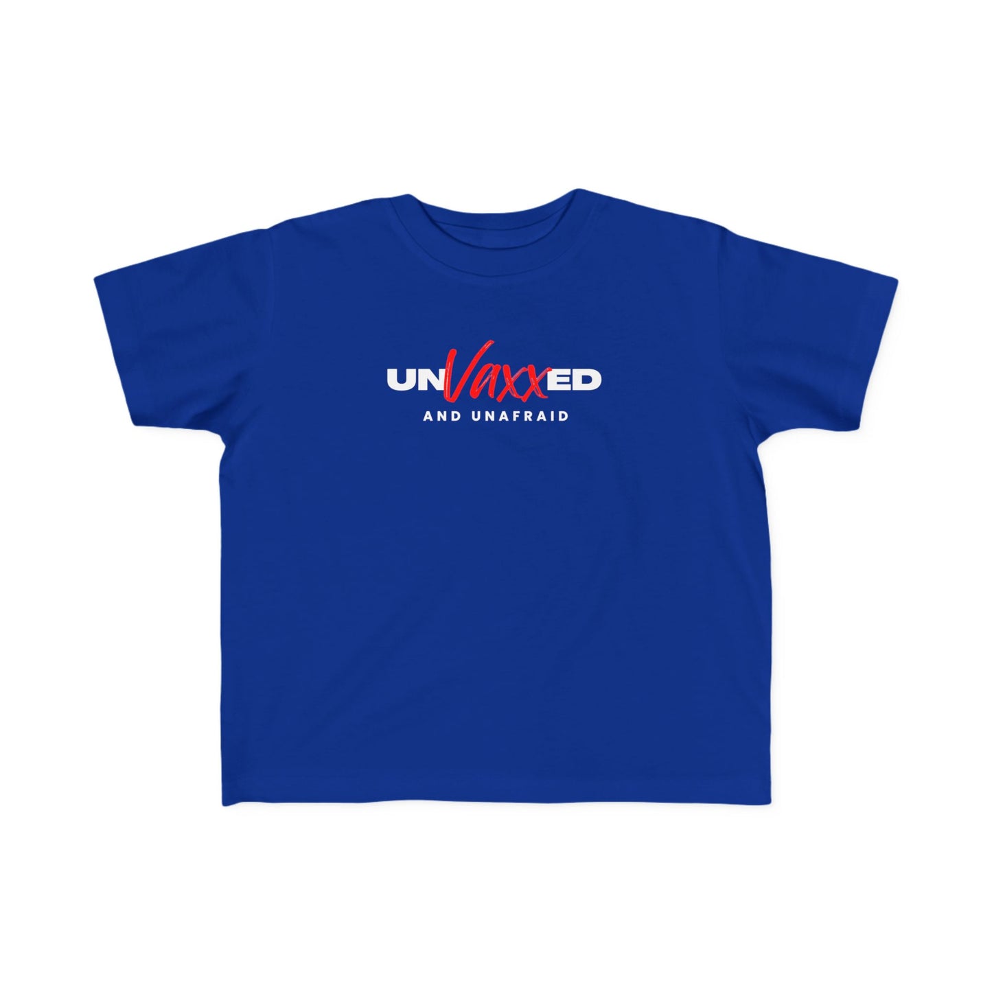 Unvaxxed and Unafraid Toddler's Fine Jersey Tee