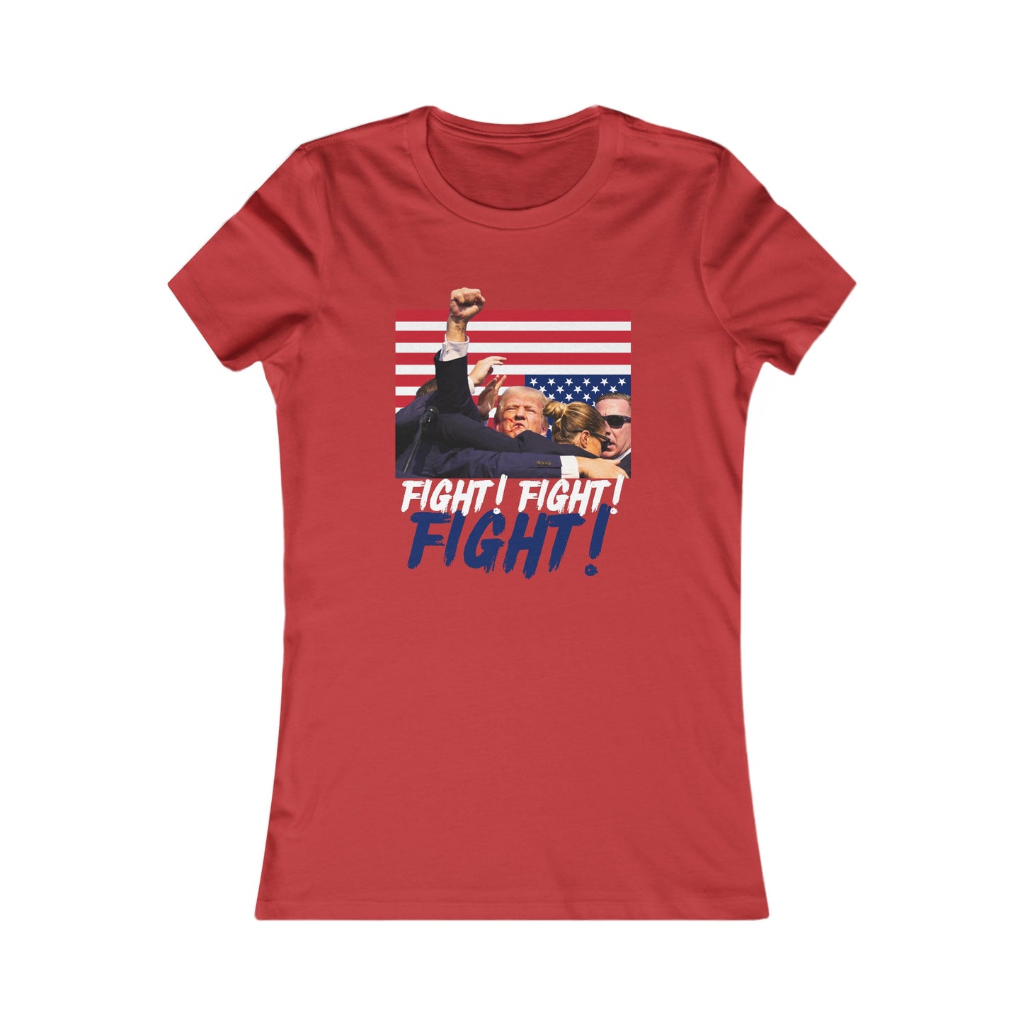 Trump Fight! Fight! Fight! Women's Favorite Tee - Clearance