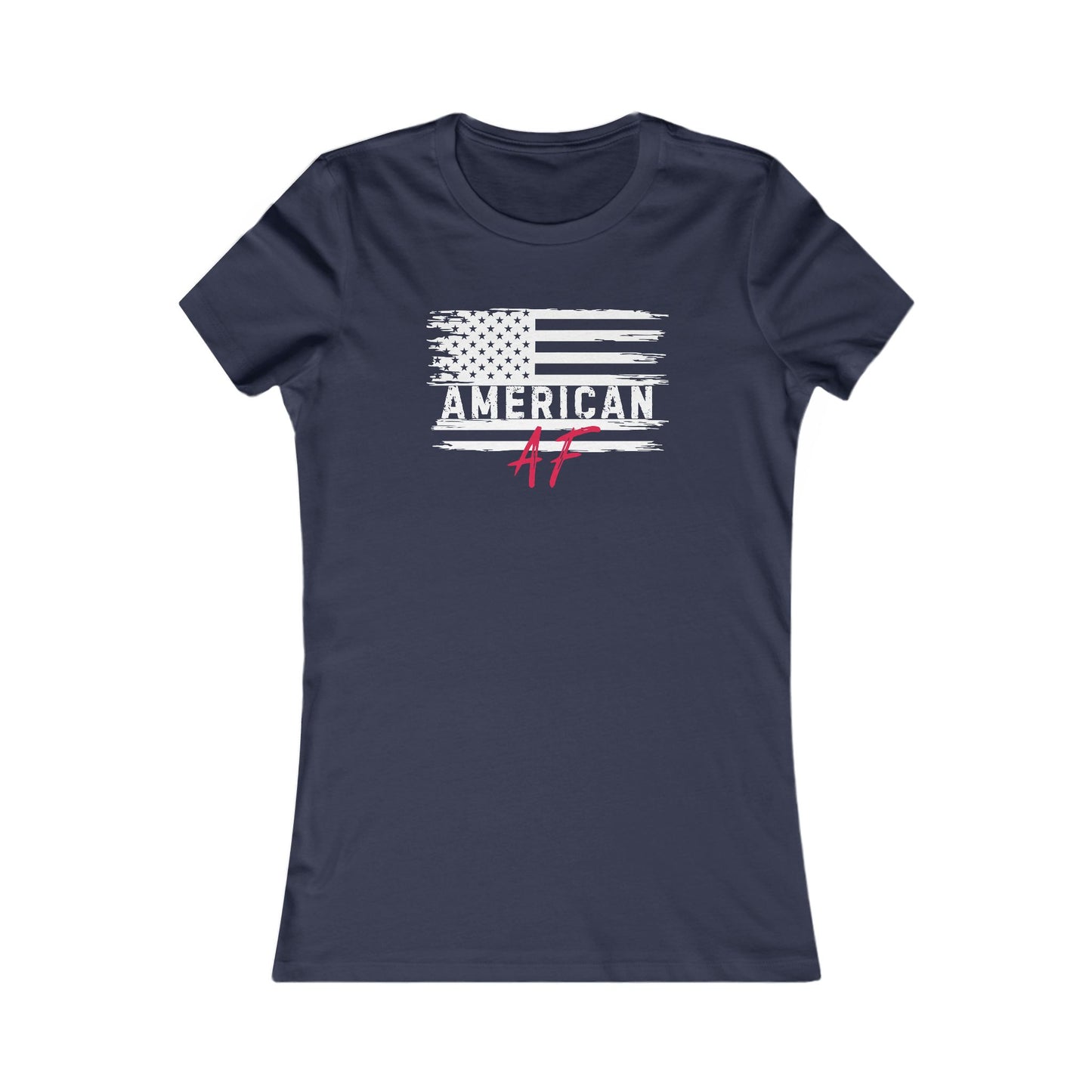 American AF Women's Favorite Tee
