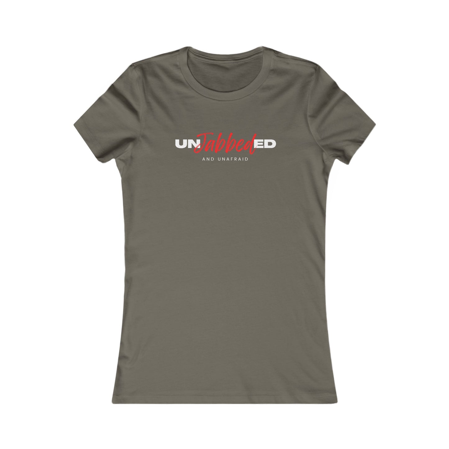 Unjabbed and Unafraid Women's Favorite Tee