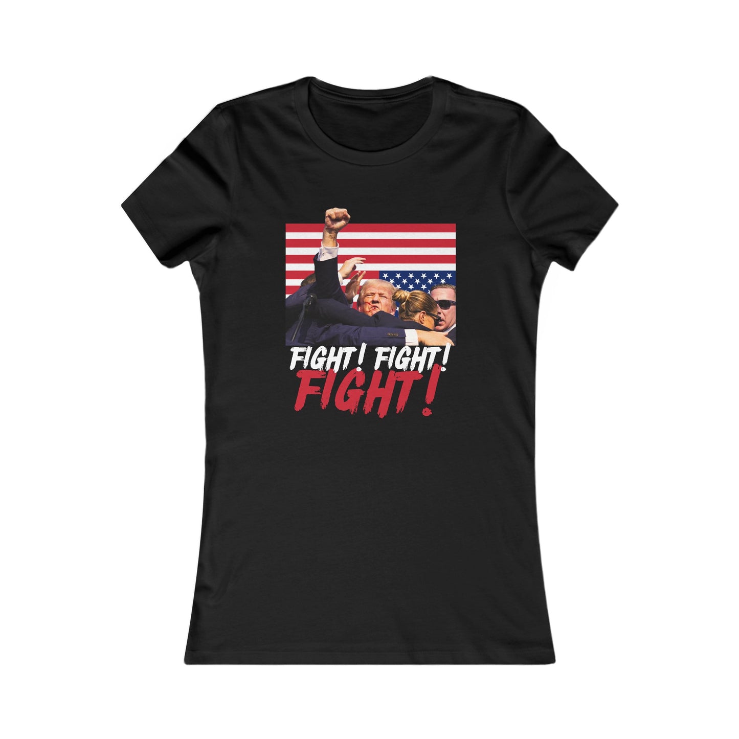 Trump Fight! Fight! Fight! Women's Favorite Tee - Clearance