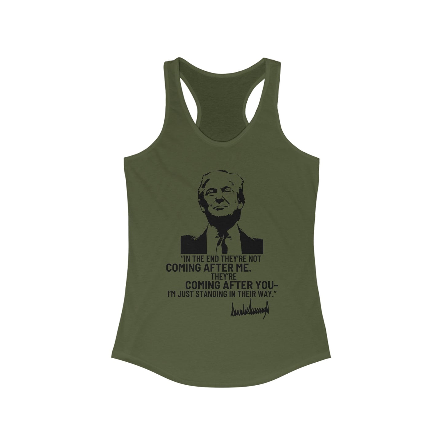 Trump They're Coming After You Women's Ideal Racerback Tank Clearance
