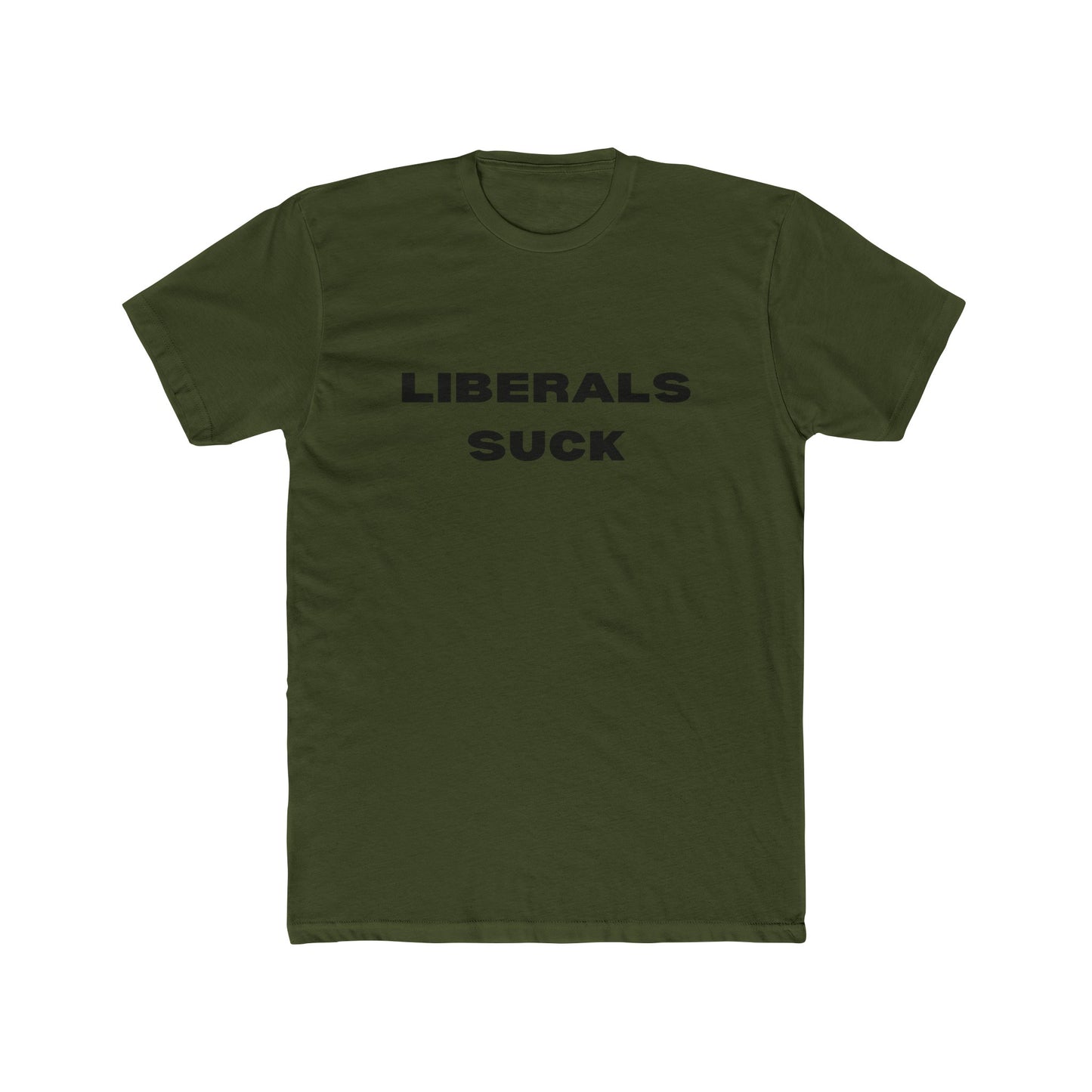 Liberals Suck Cotton Crew Tee