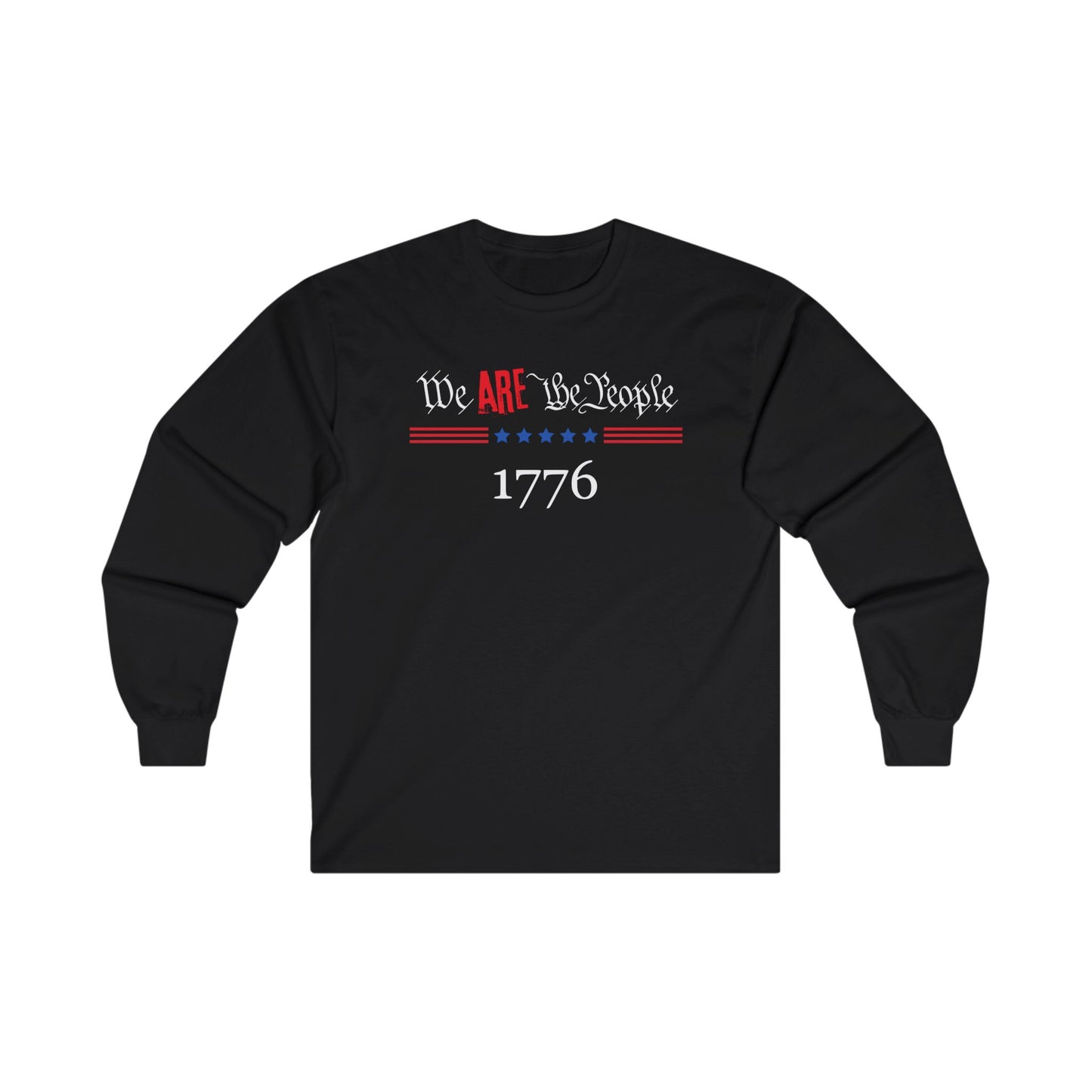 We ARE The People Unisex Ultra Cotton Long Sleeve Tee