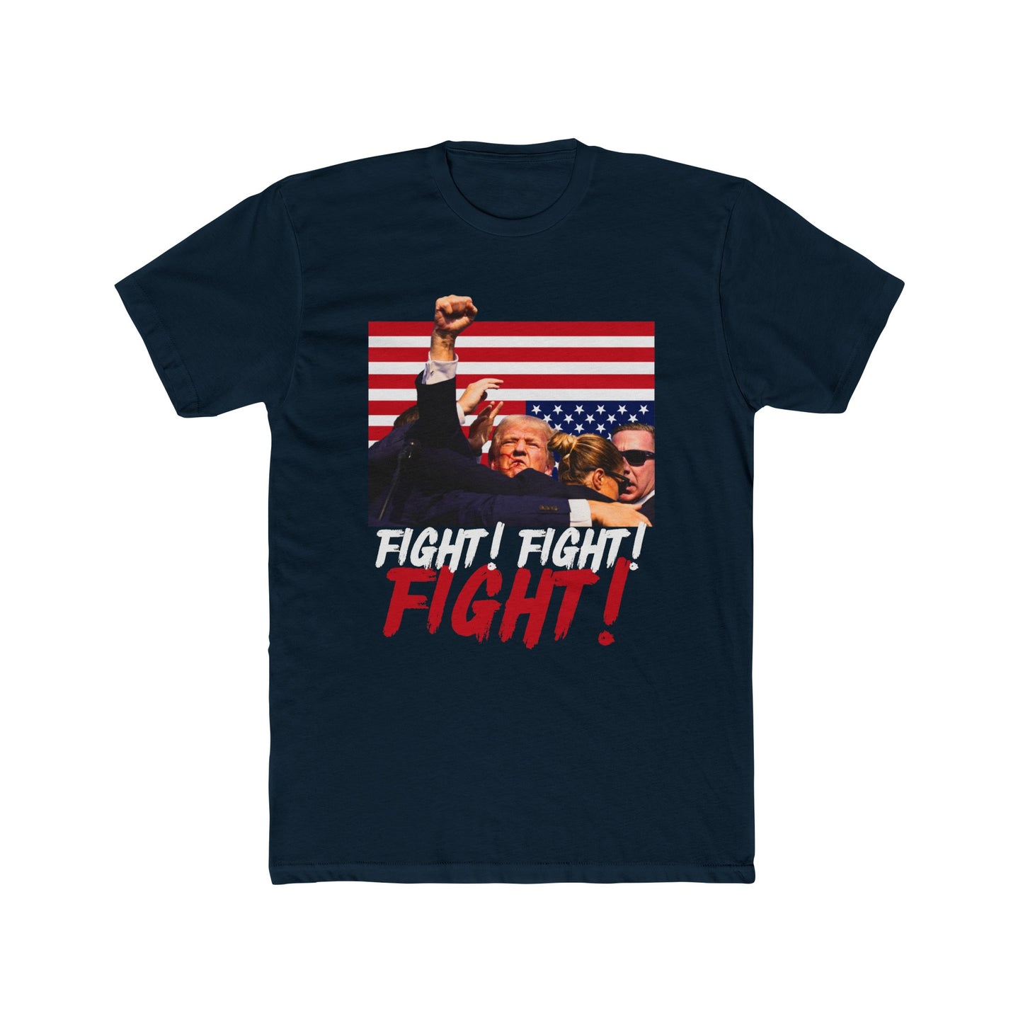 Trump Fight! Fight! Fight! Cotton Crew Tee - Clearance