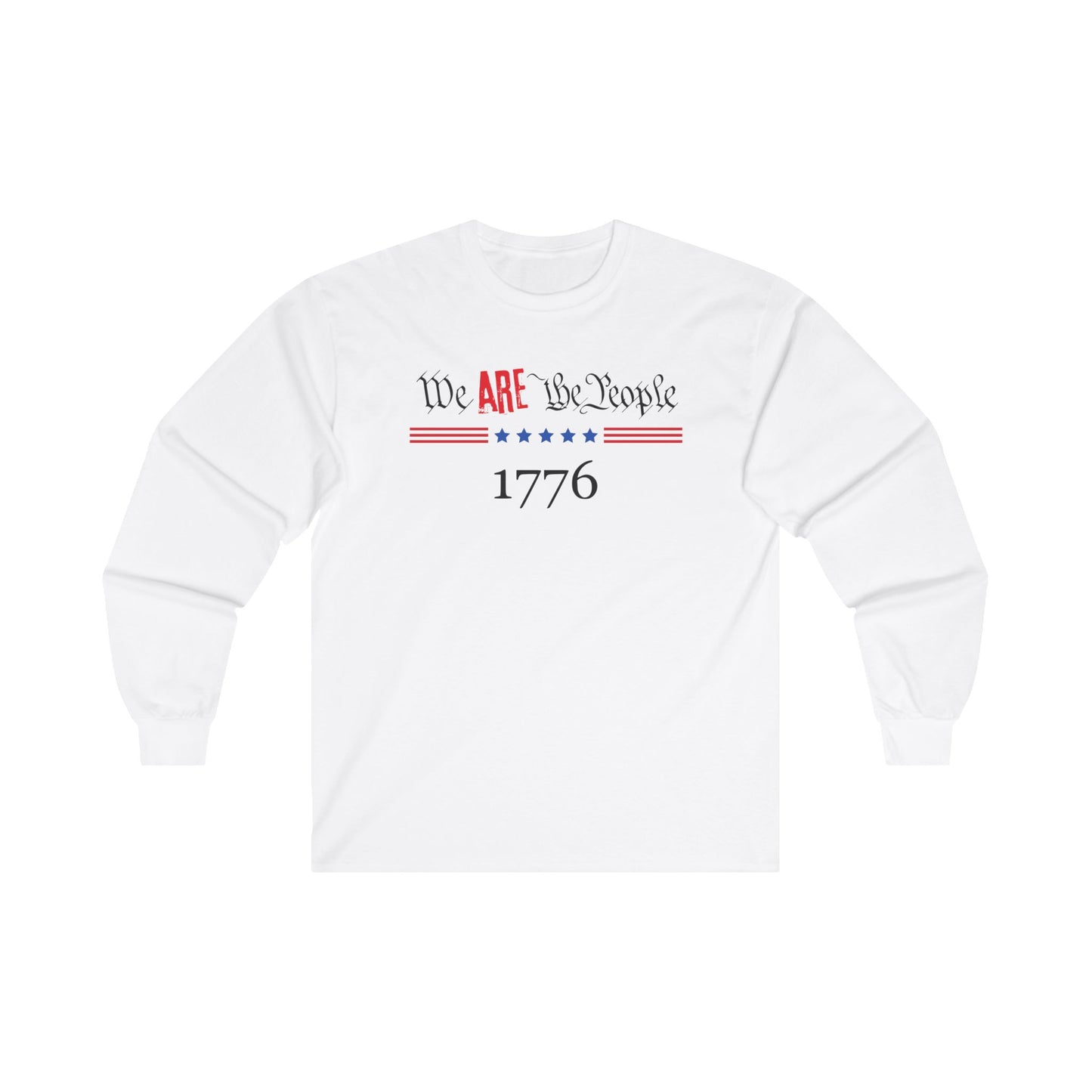 We ARE The People Unisex Ultra Cotton Long Sleeve Tee