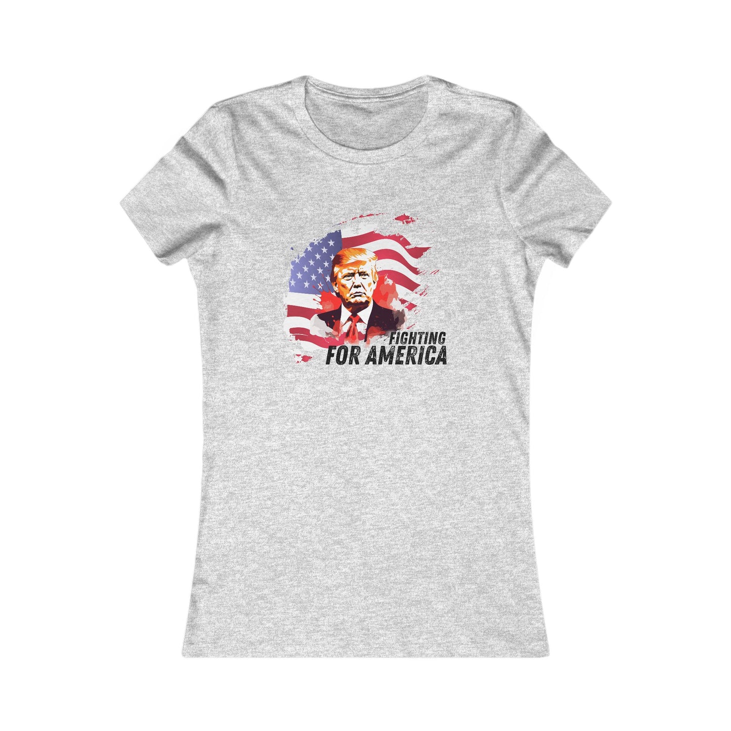 Trump - Fighting For America Women's Favorite Tee