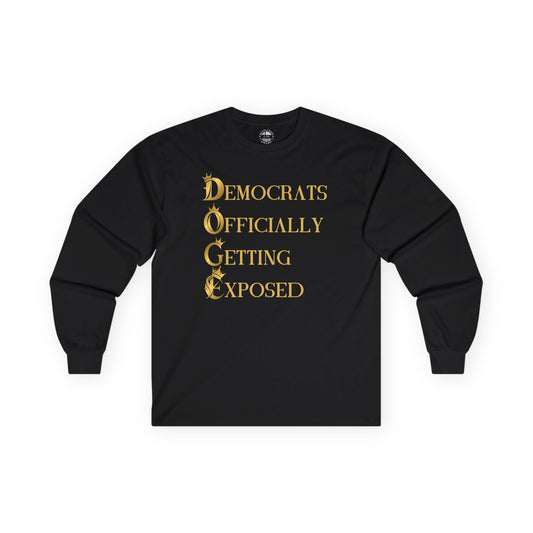 DOGE "Democrats Officially Getting Exposed" Unisex Ultra Cotton Long Sleeve Tee