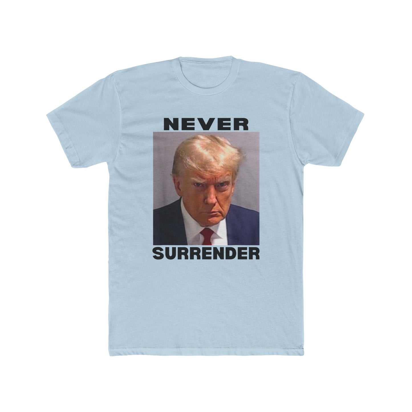 Trump Mugshot Never Surrender Cotton Crew Tee - Clearance