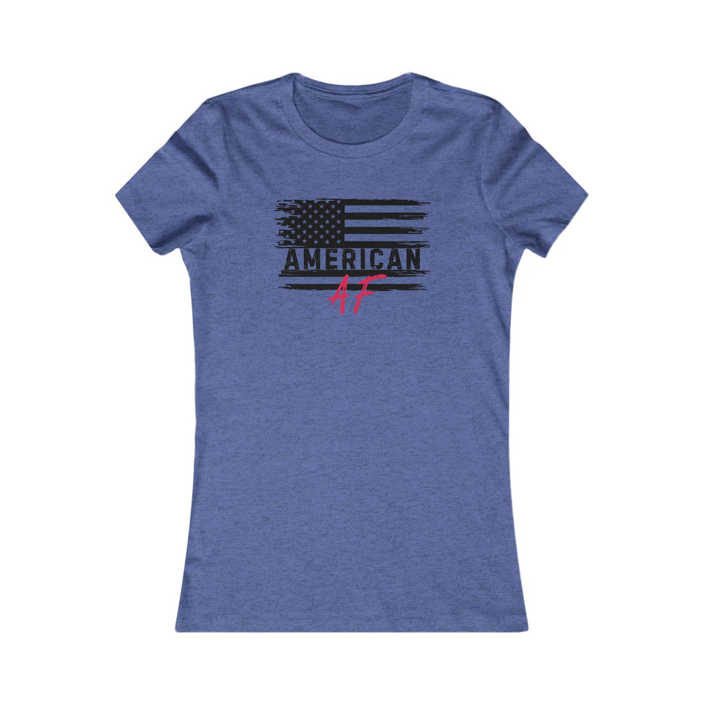 American AF Women's Favorite Tee
