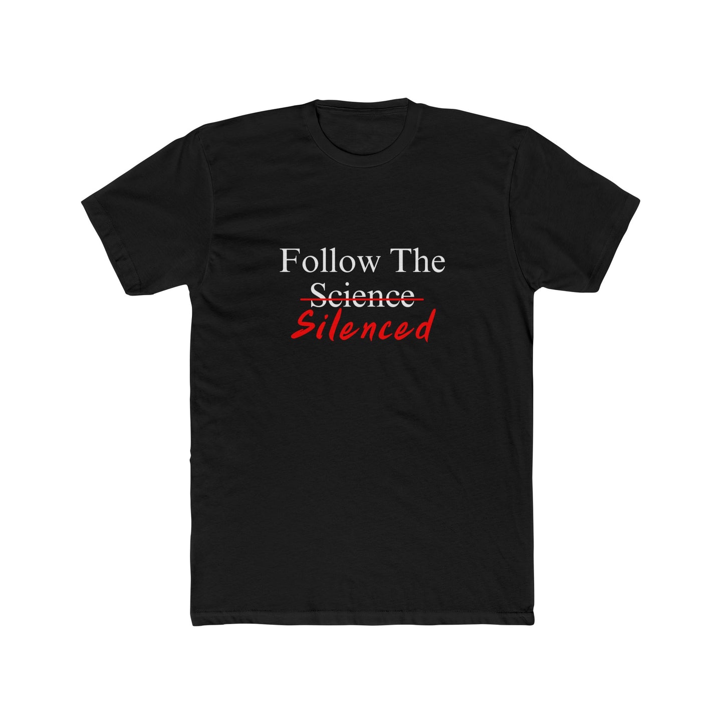 Follow The Silenced Cotton Crew Tee