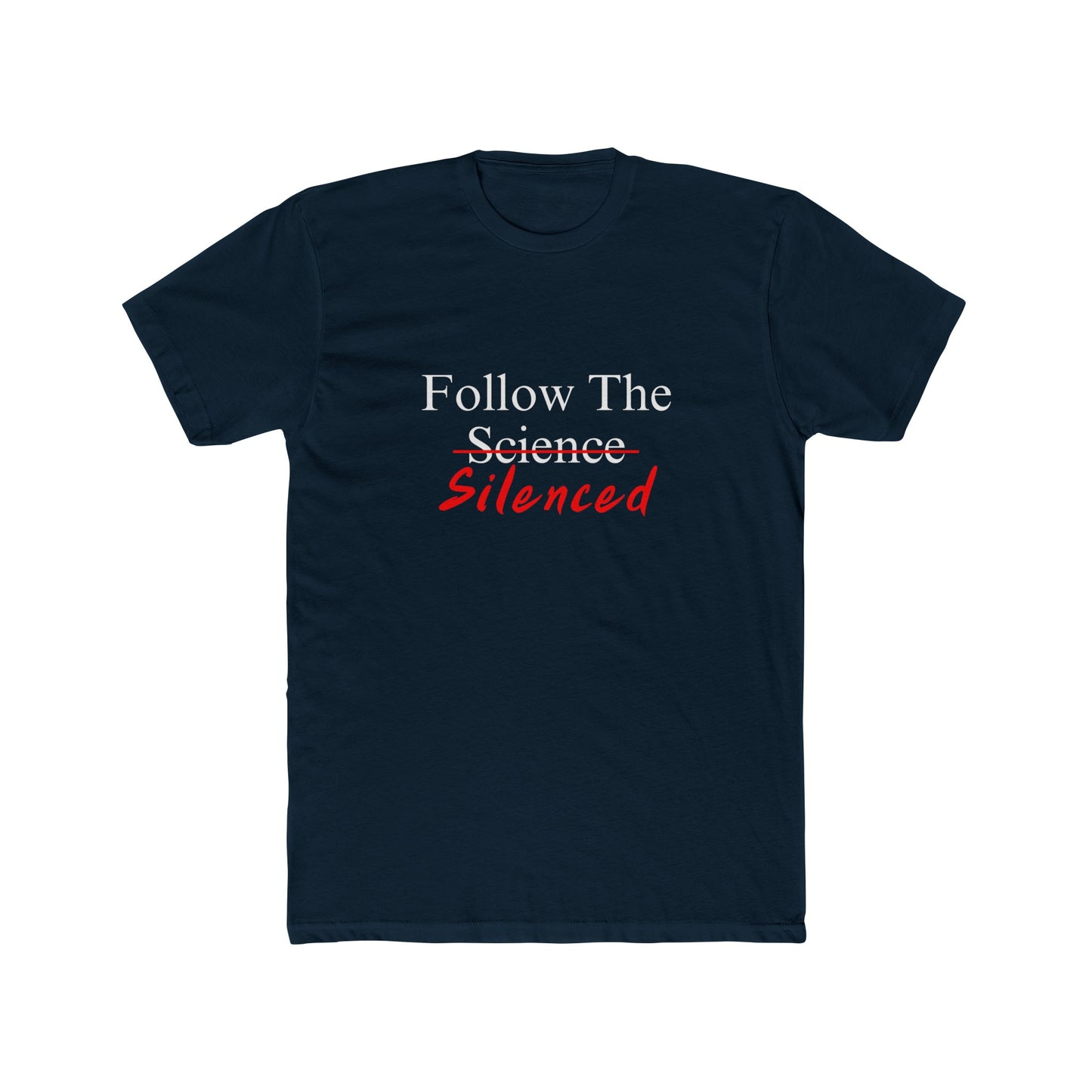 Follow The Silenced Cotton Crew Tee