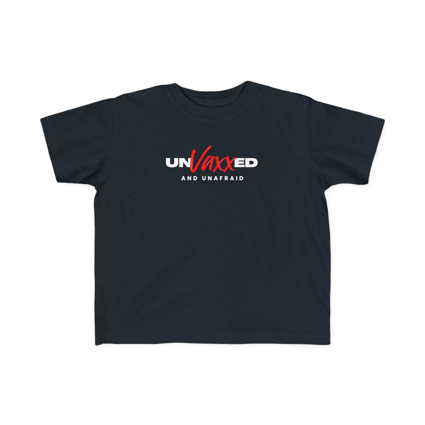 Unvaxxed and Unafraid Toddler's Fine Jersey Tee