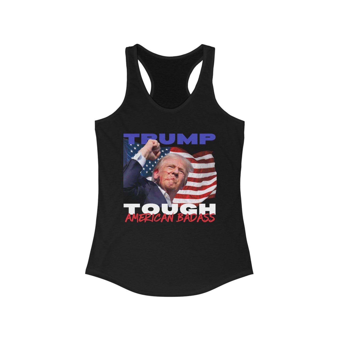 Trump Tough! American Badass Women's Ideal Racerback Tank Clearance