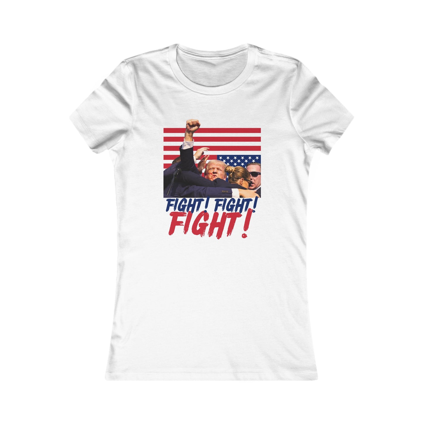 Trump Fight! Fight! Fight! Women's Favorite Tee - Clearance