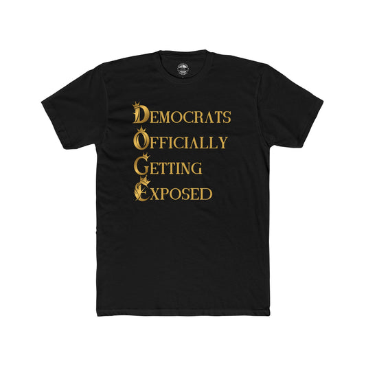 DOGE "Democrats Getting Exposed" Cotton Crew Tee