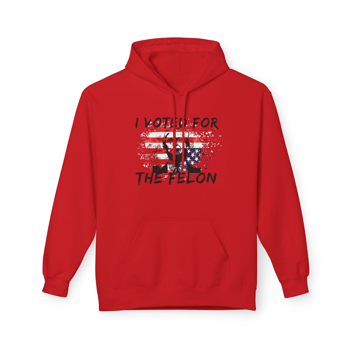 I Voted For The Felon Softstyle Fleece Hoodie