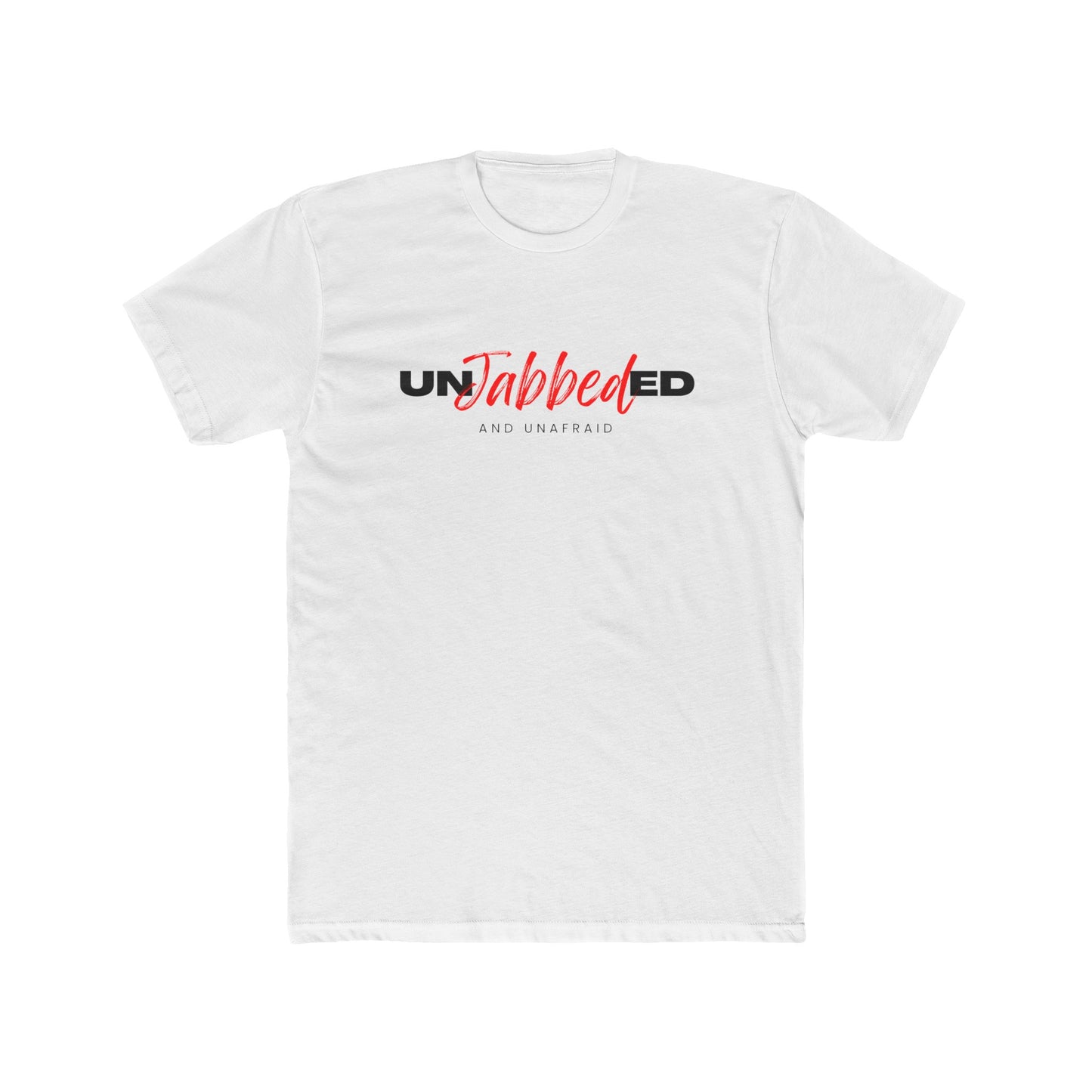 Unjabbed and Unafraid Cotton Crew Tee