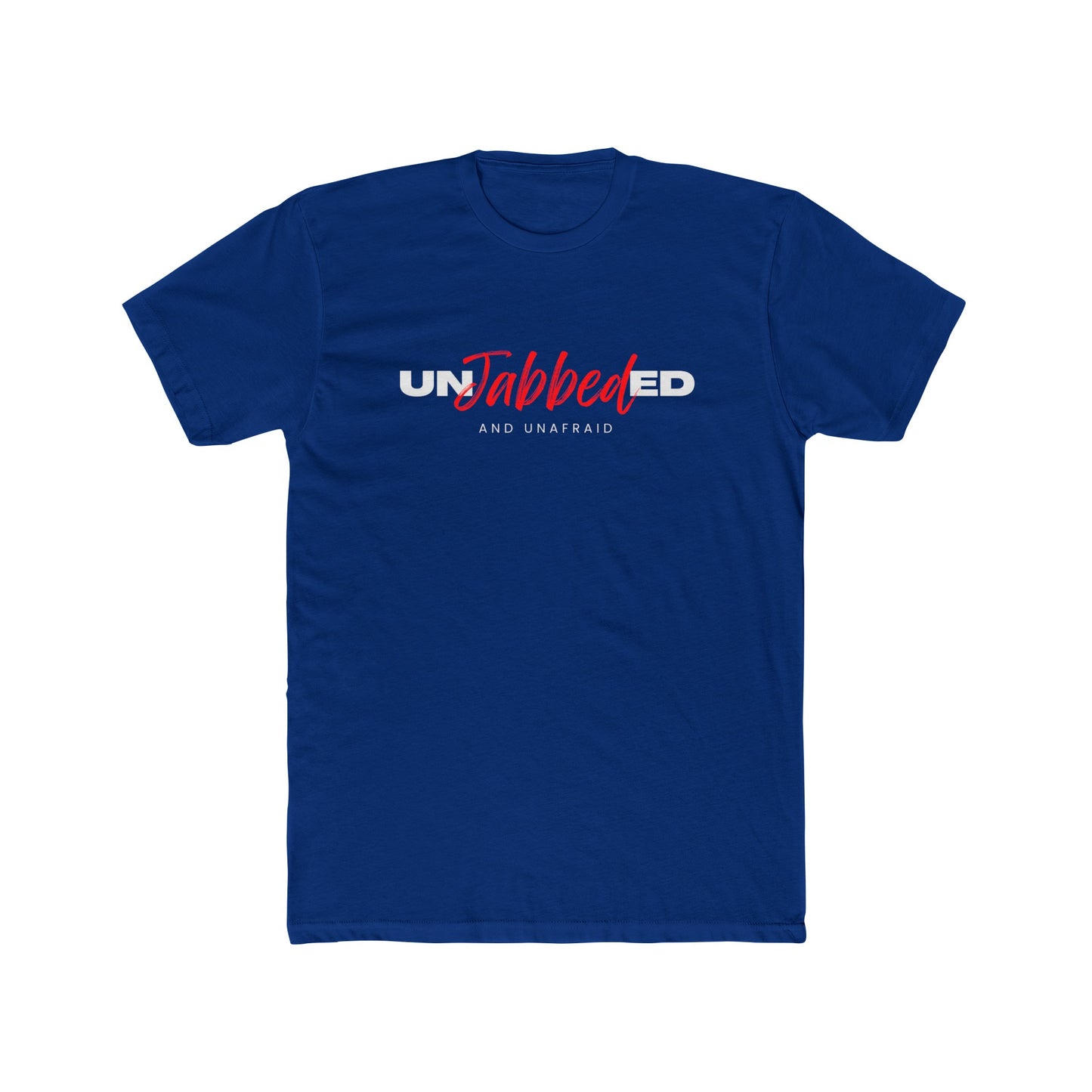 Unjabbed and Unafraid Cotton Crew Tee