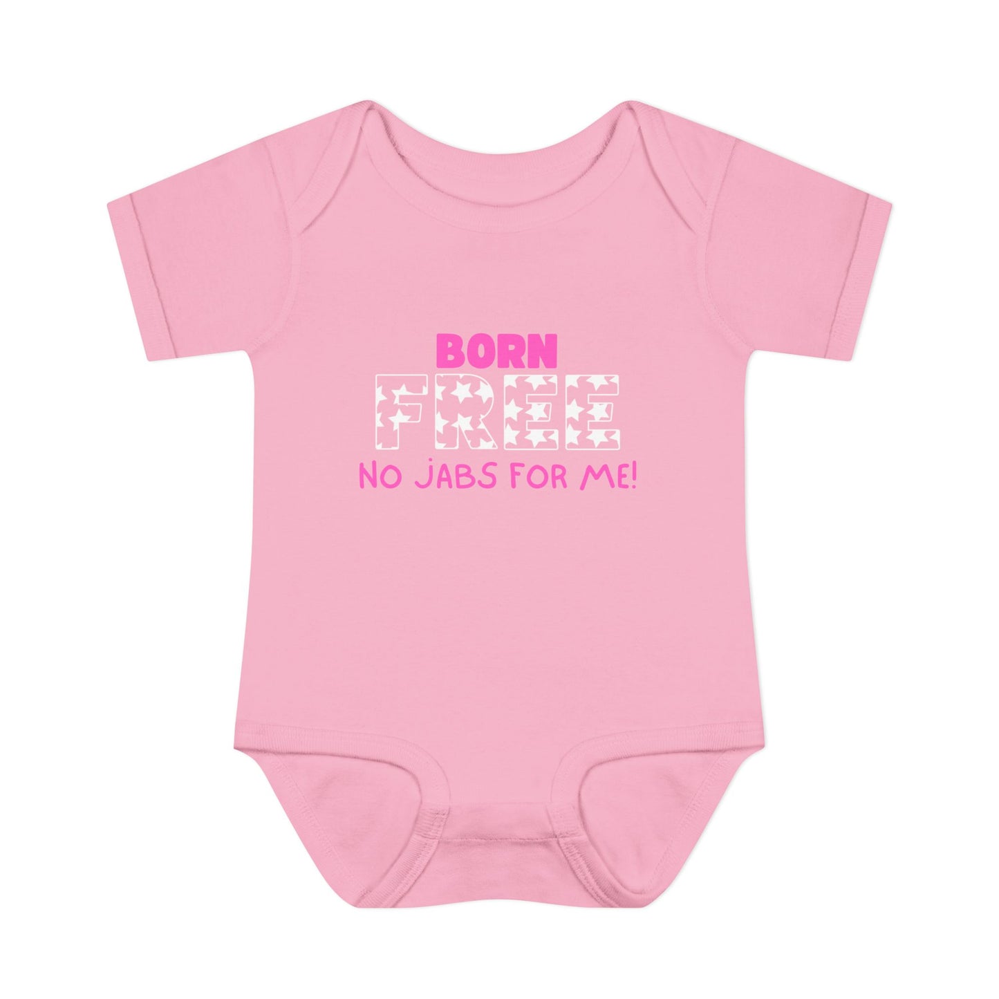 Born FREE, No Jabs For Me! Infant Baby Rib Bodysuit