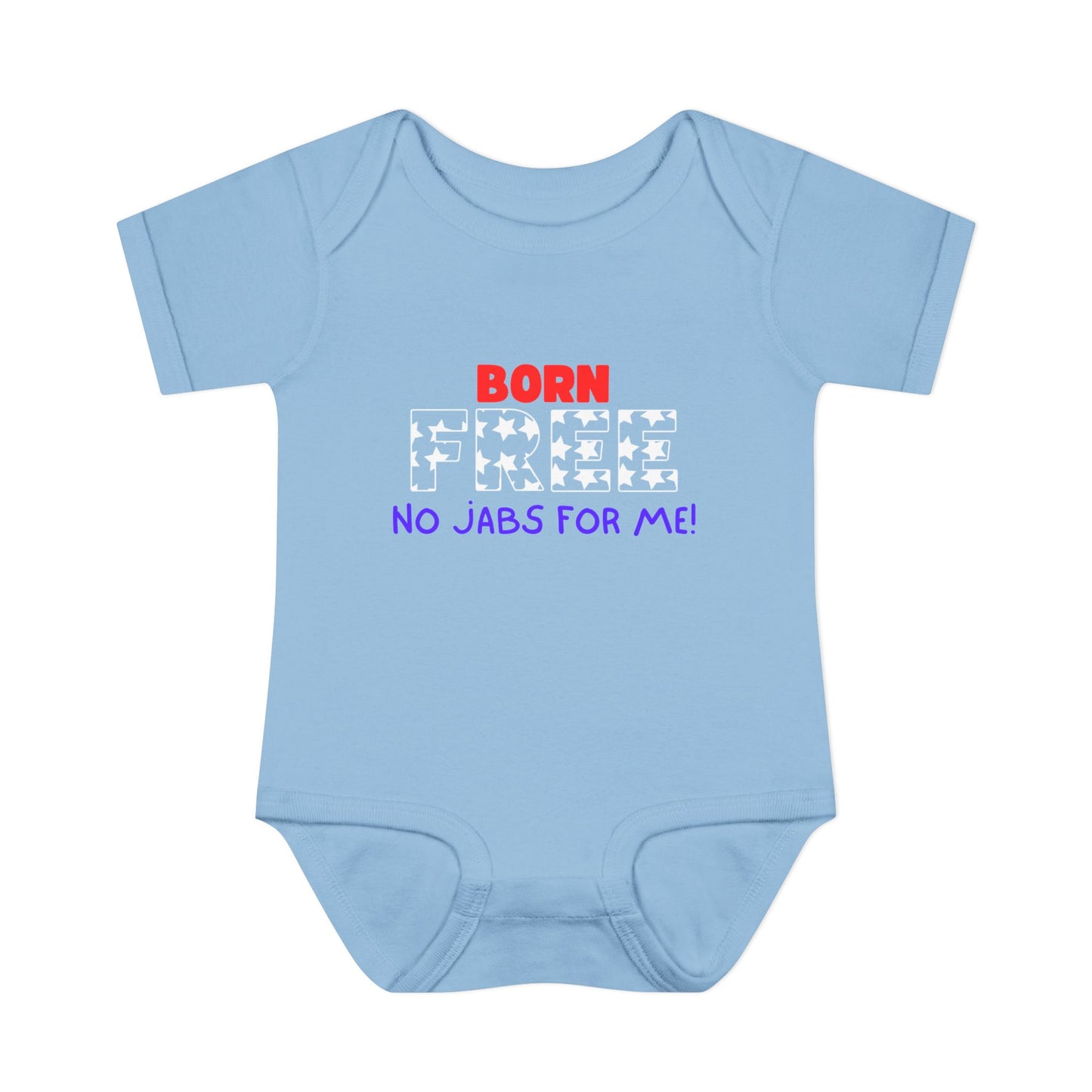 Born FREE, No Jabs For Me! Infant Baby Rib Bodysuit