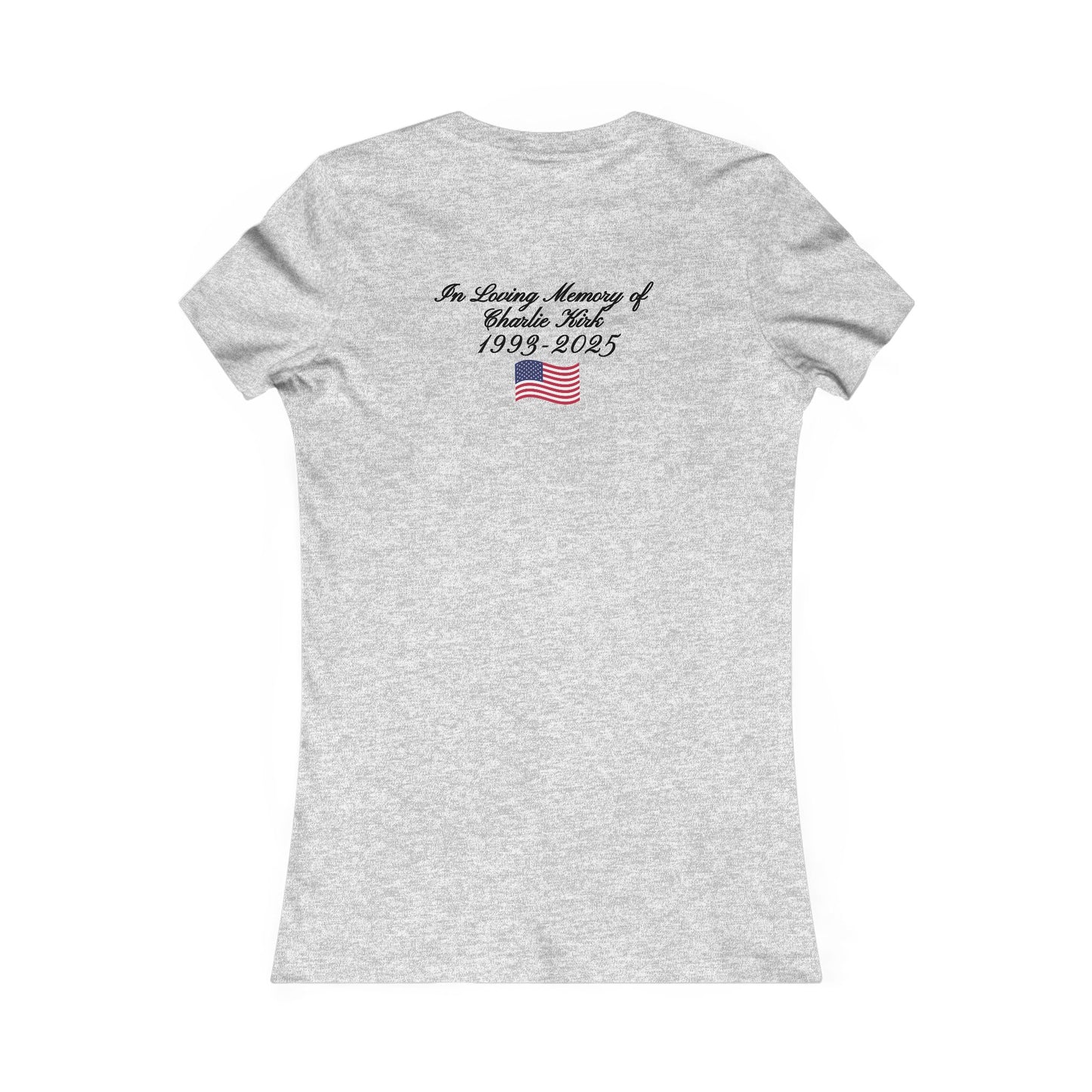 We Are All Charlie Kirk Women's Favorite Tee