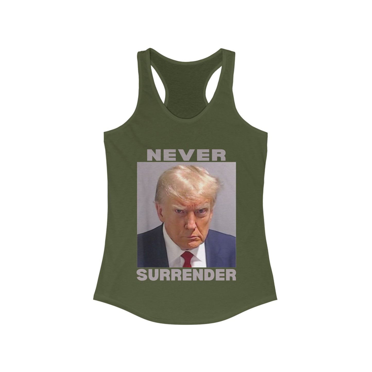 Trump Mugshot Never Surrender Women's Ideal Racerback Tank