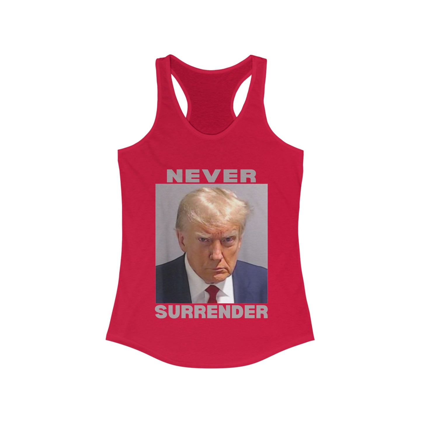 Trump Mugshot Never Surrender Women's Ideal Racerback Tank