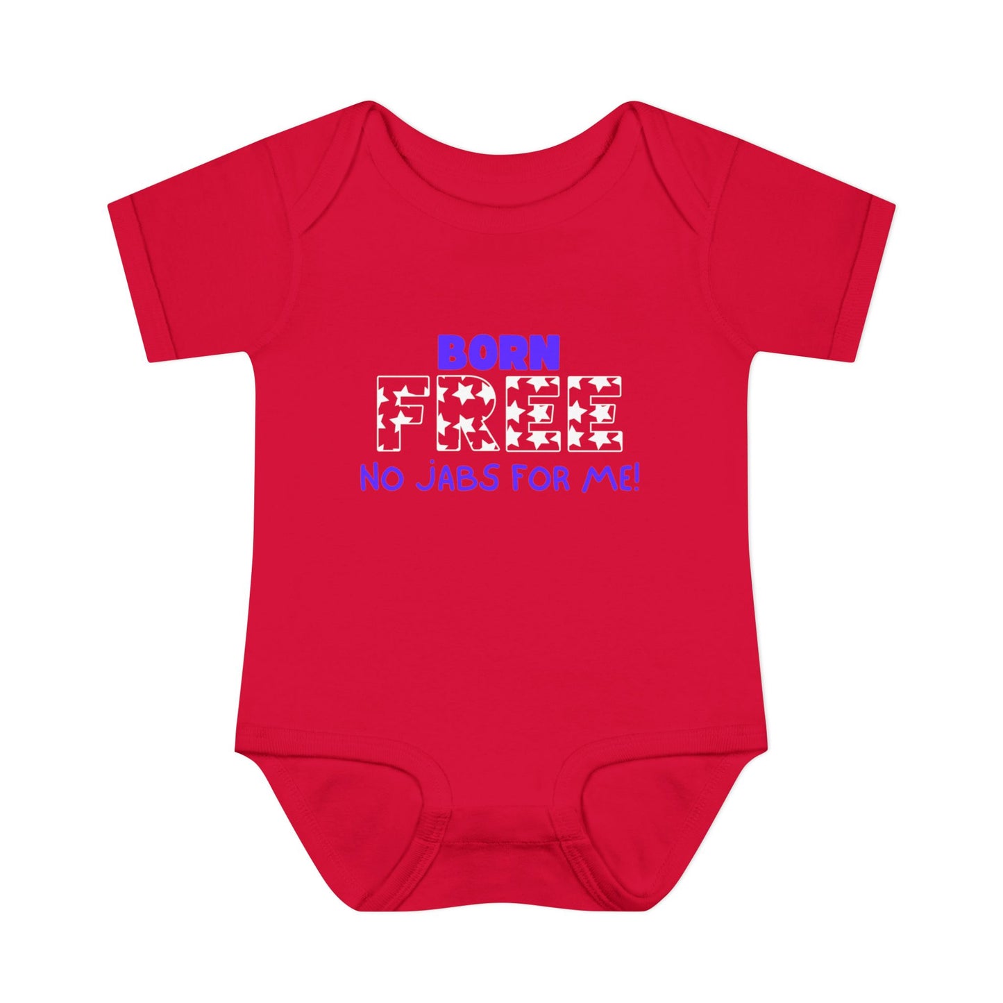 Born FREE, No Jabs For Me! Infant Baby Rib Bodysuit