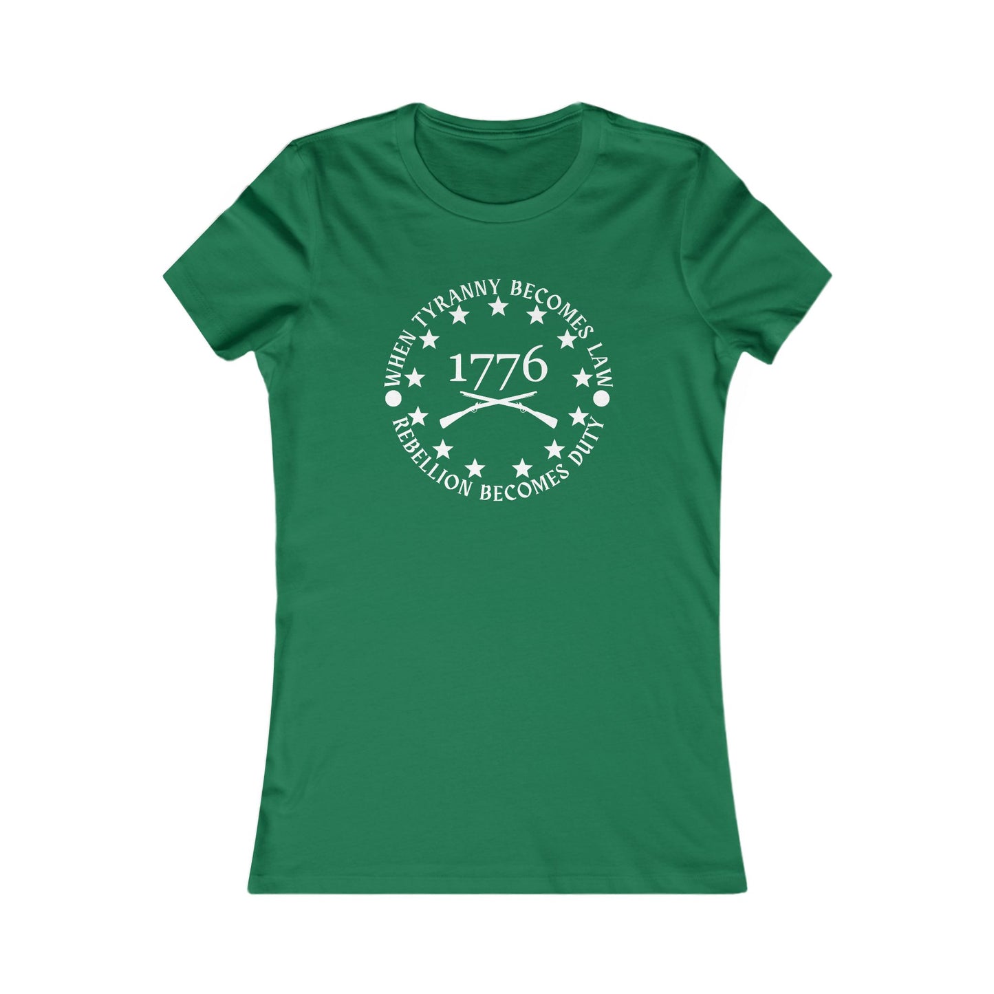 When Tyranny Becomes Law, Rebellion Becomes Duty Women's Favorite Tee