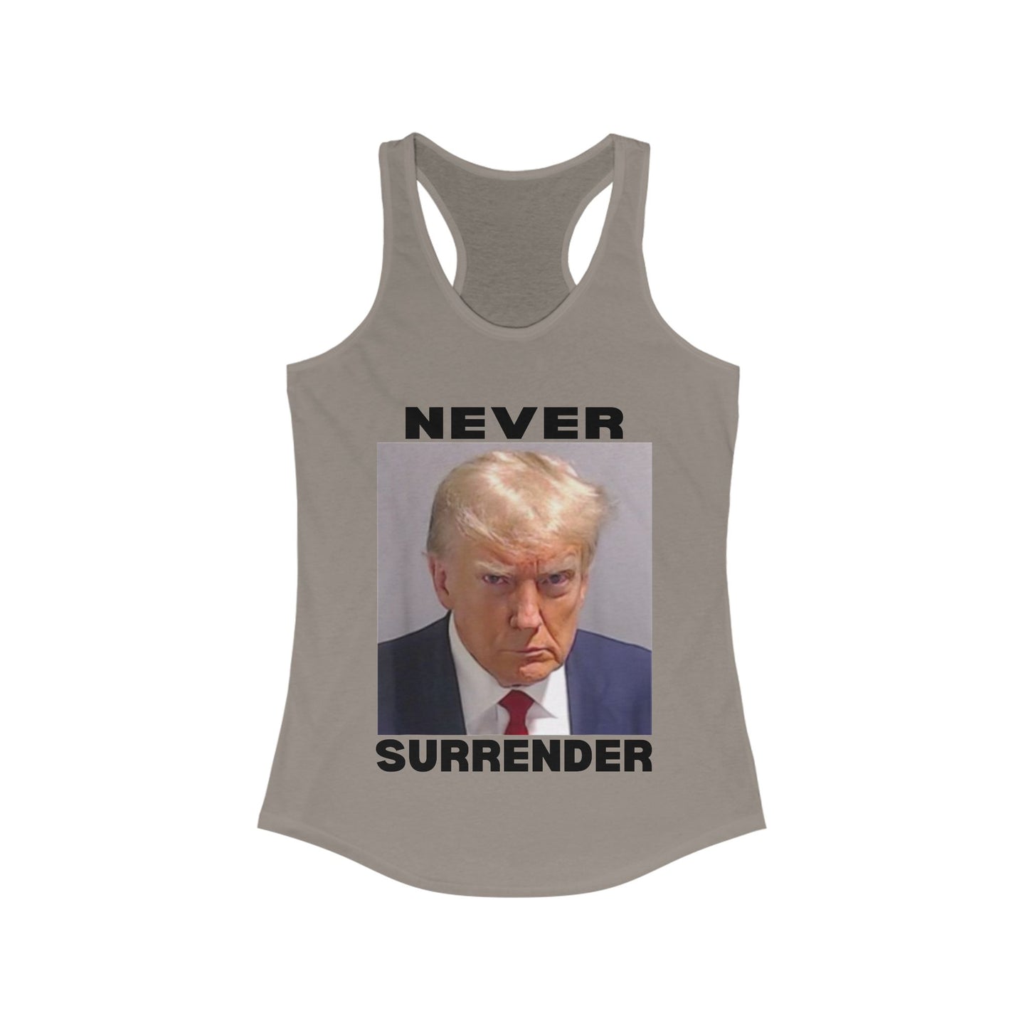 Trump Mugshot Never Surrender Women's Ideal Racerback Tank