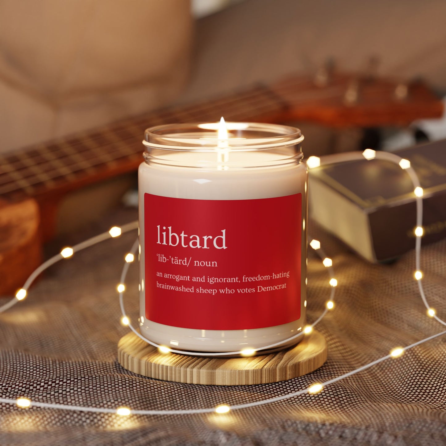 LibTard Definition Scented Soy Candle - 9oz - Unique Political Humor Gift
