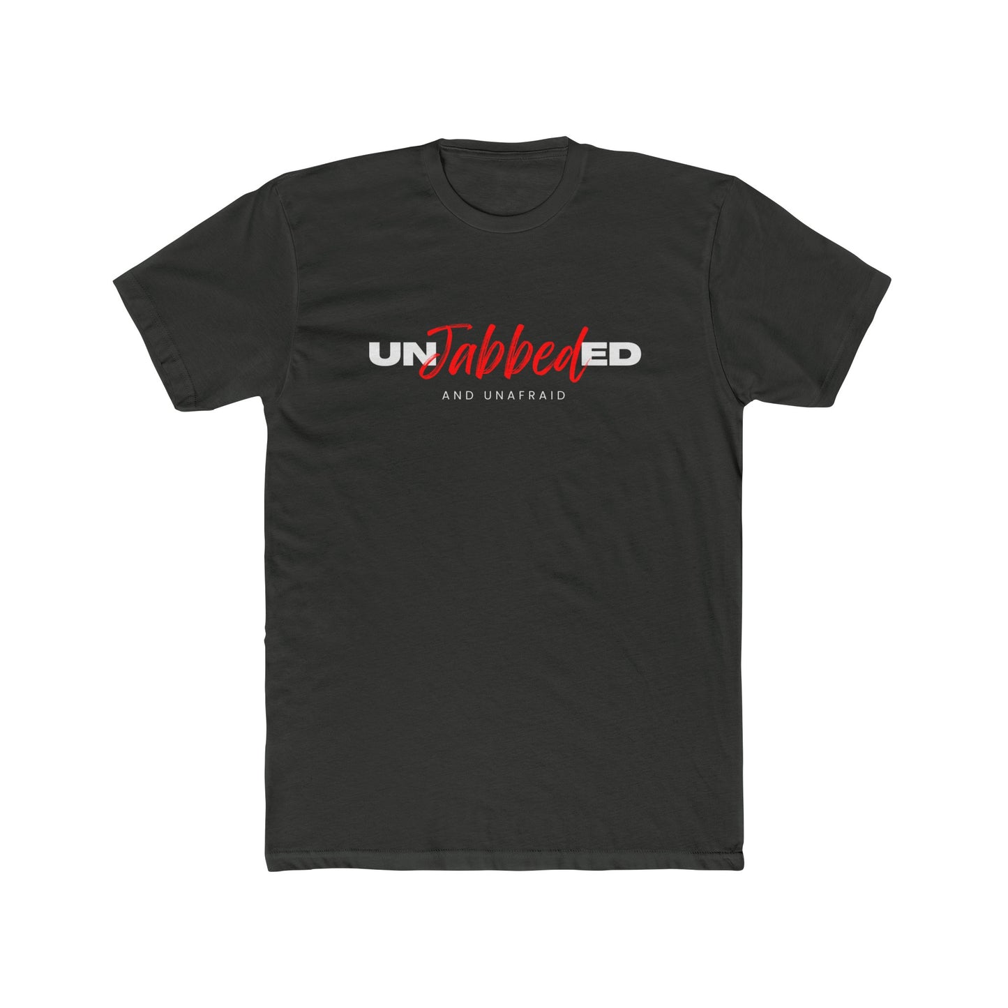 Unjabbed and Unafraid Cotton Crew Tee