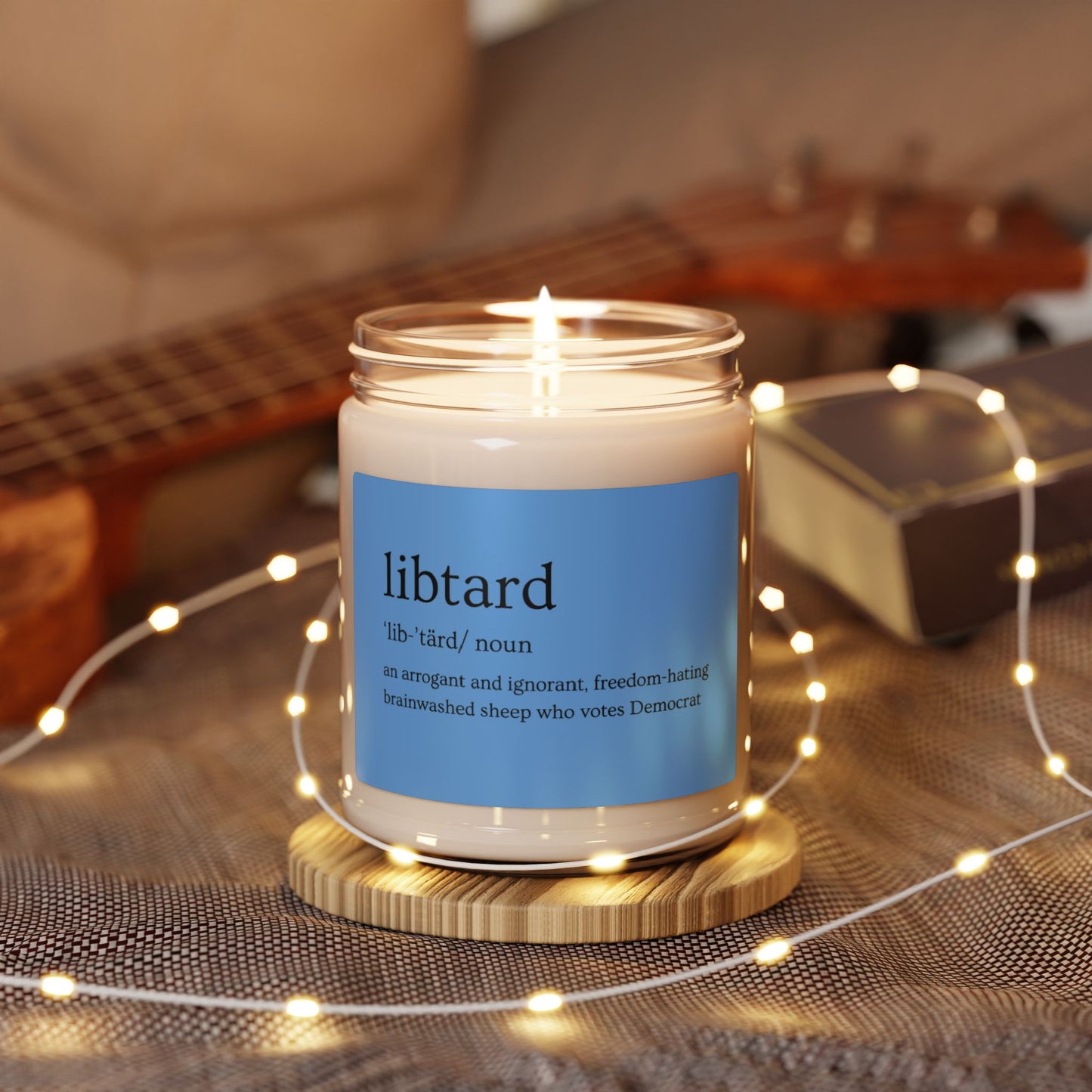 LibTard Definition Scented Soy Candle - 9oz - Unique Political Humor Gift
