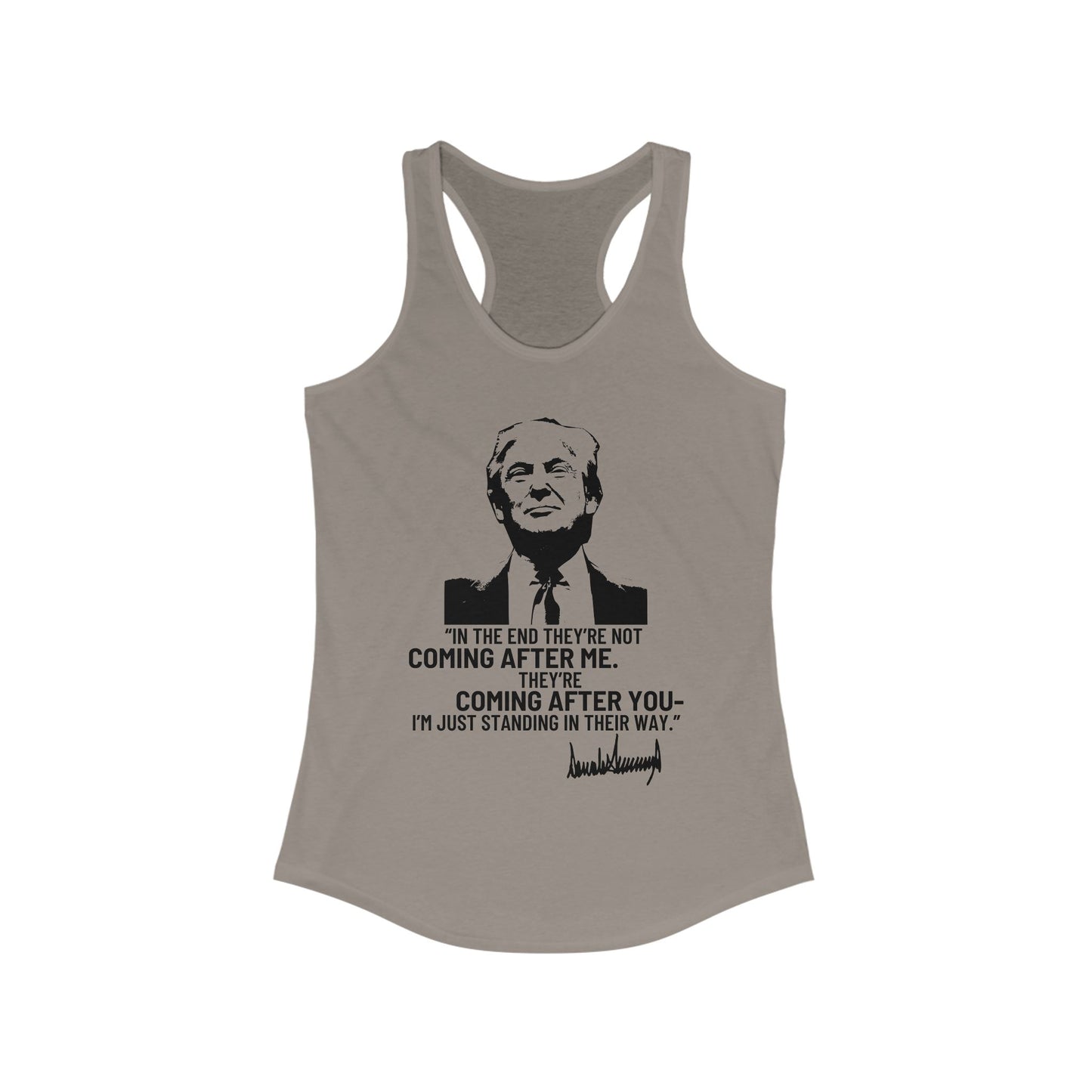 Trump They're Coming After You Women's Ideal Racerback Tank Clearance