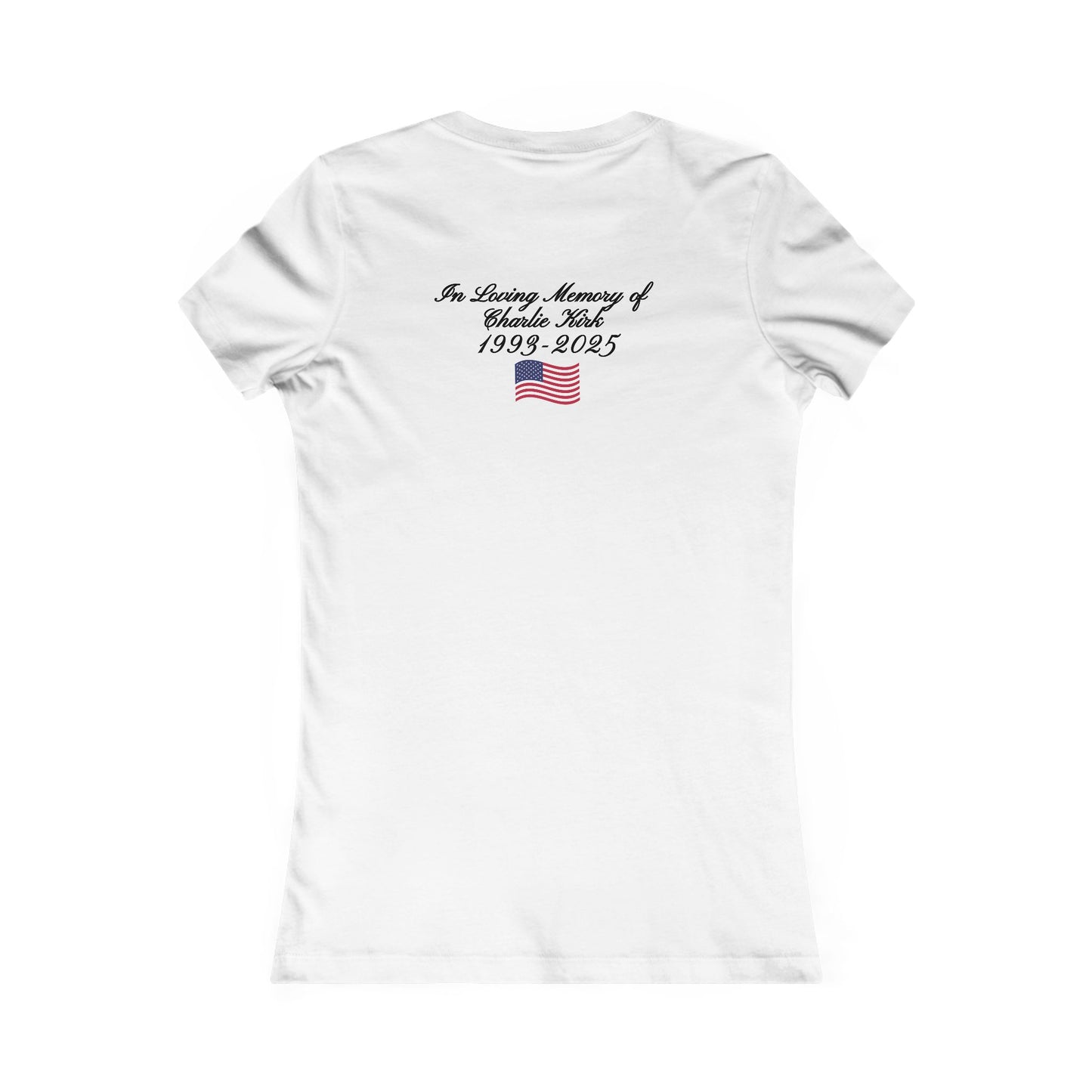 We Are All Charlie Kirk Women's Favorite Tee