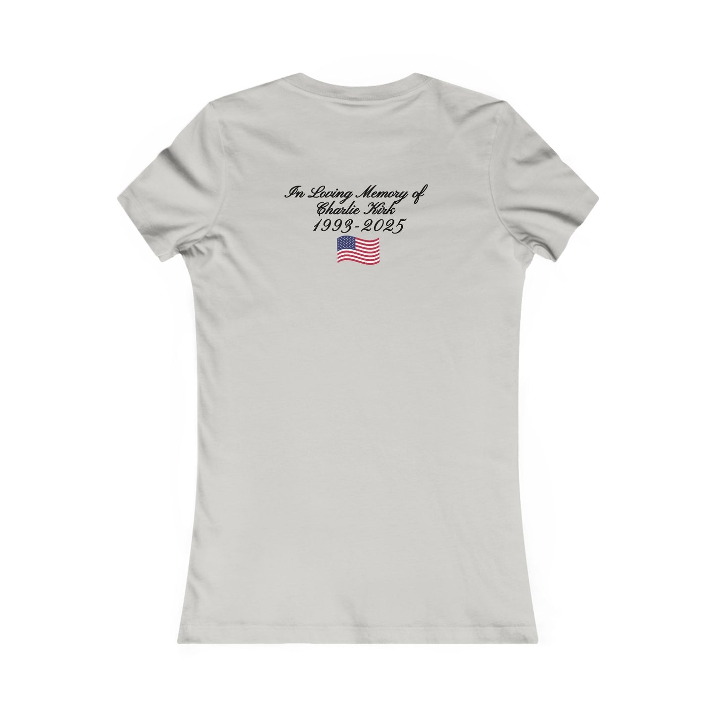 We Are All Charlie Kirk Women's Favorite Tee