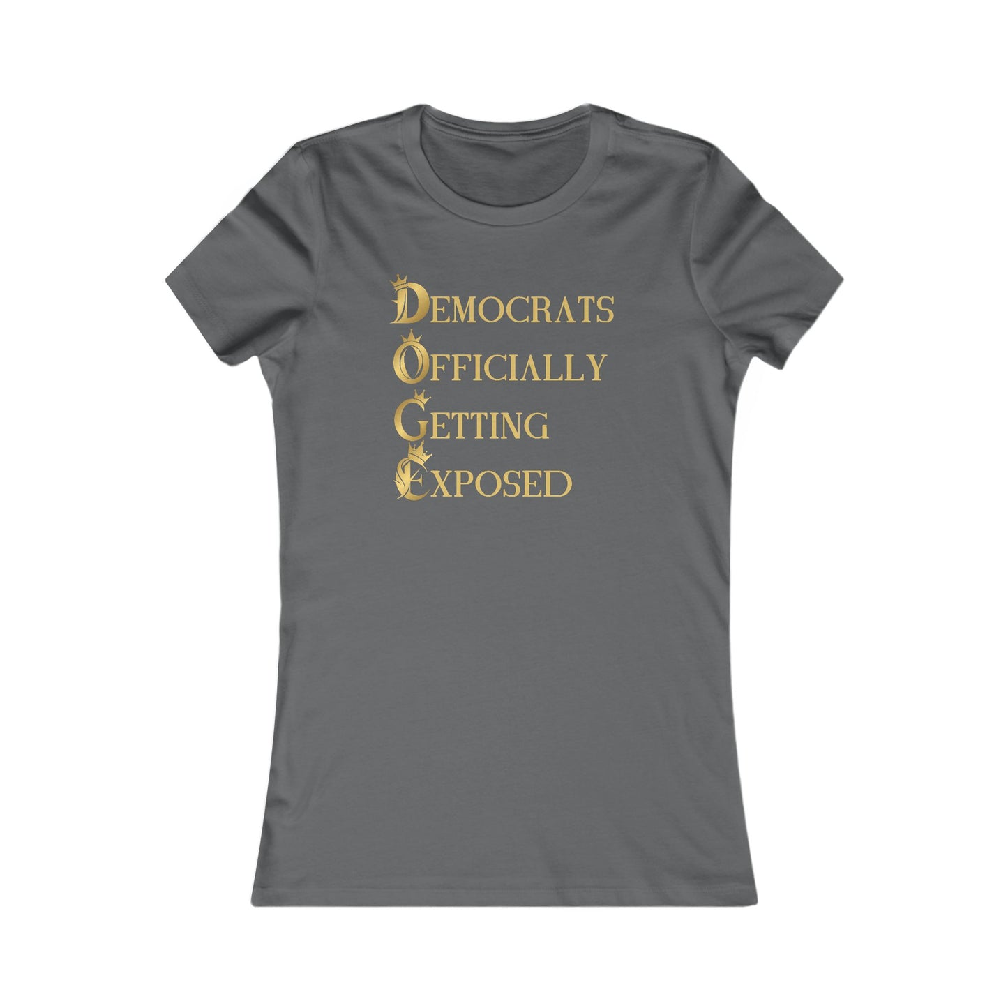 DOGE "Democrats Officially Getting Exposed" Women's Favorite Tee