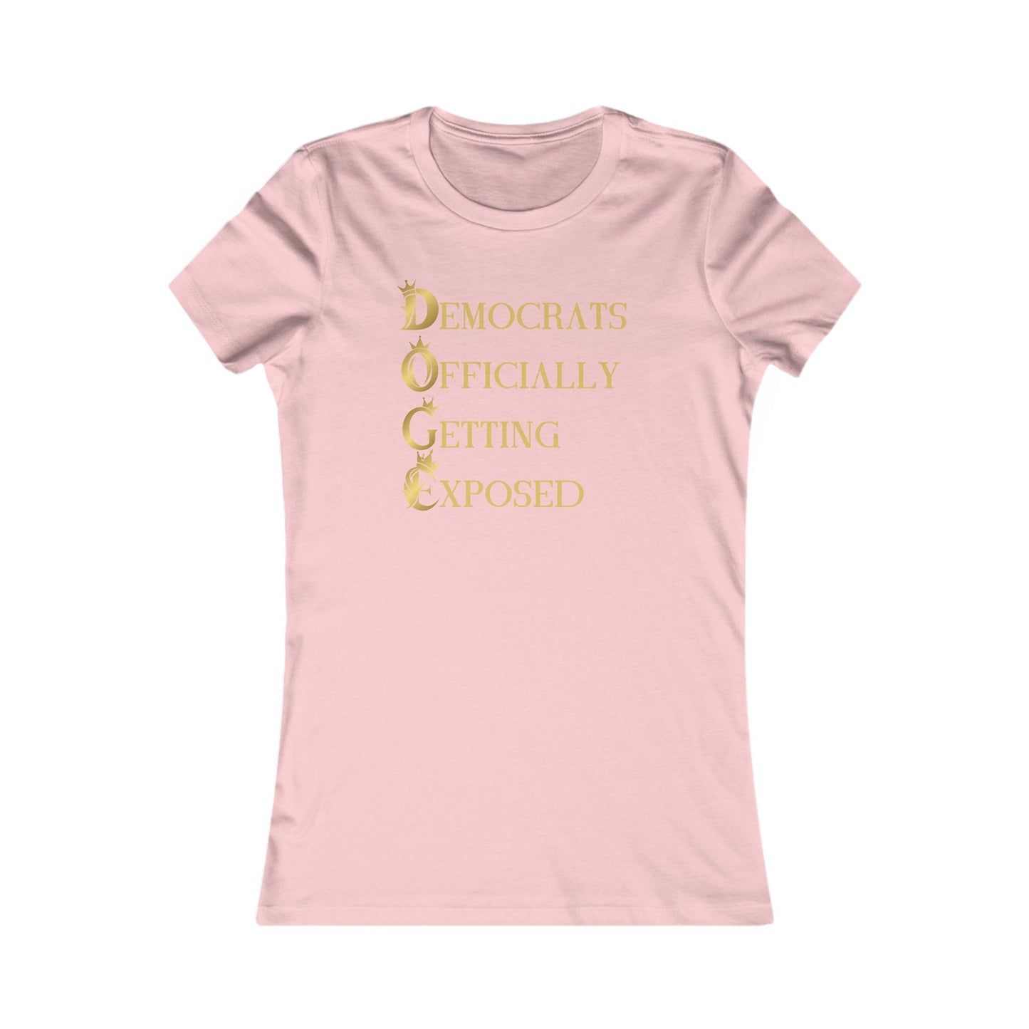 DOGE "Democrats Officially Getting Exposed" Women's Favorite Tee
