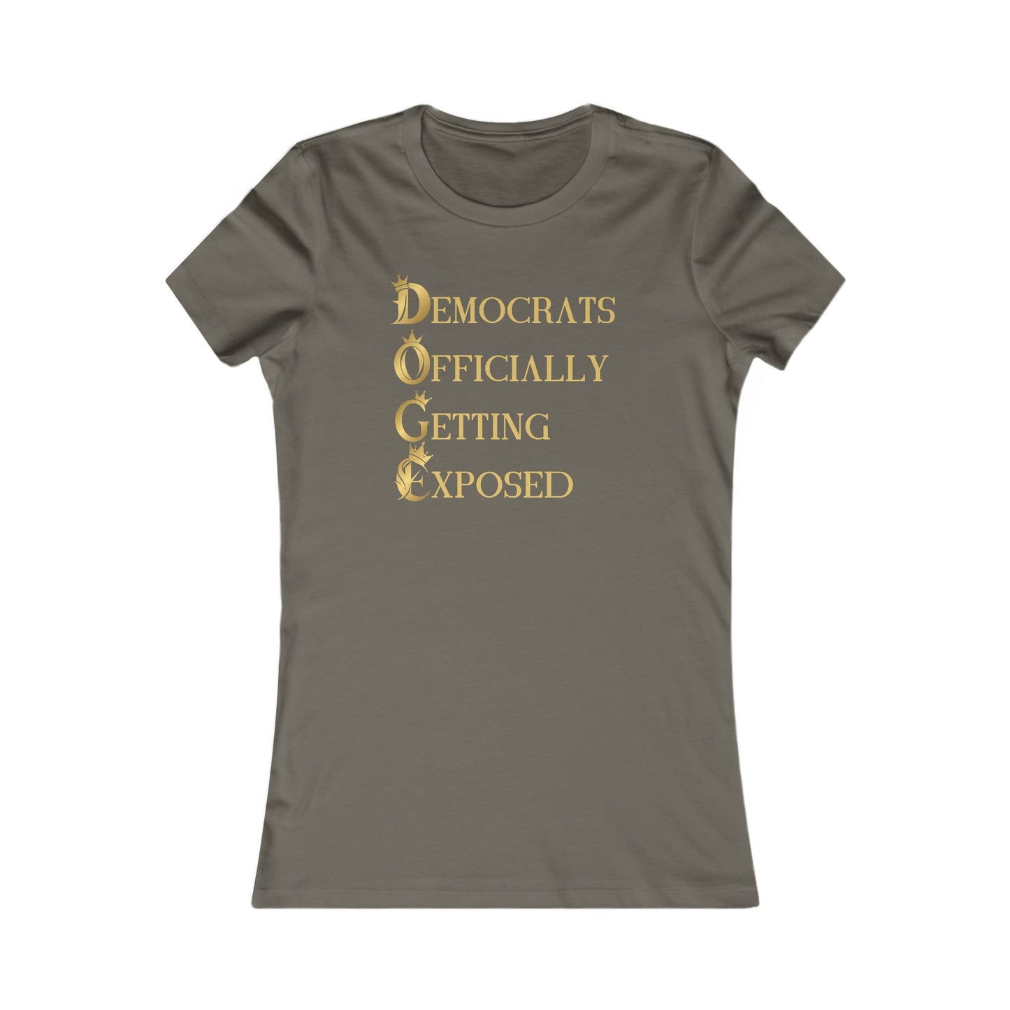 DOGE "Democrats Officially Getting Exposed" Women's Favorite Tee