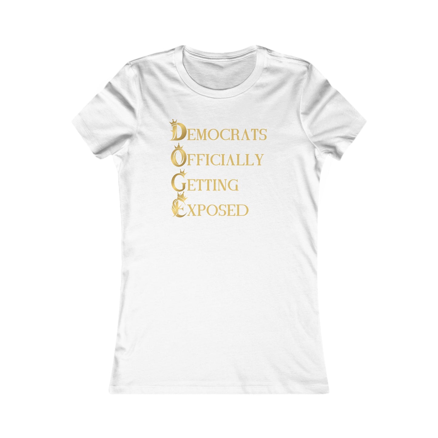 DOGE "Democrats Officially Getting Exposed" Women's Favorite Tee