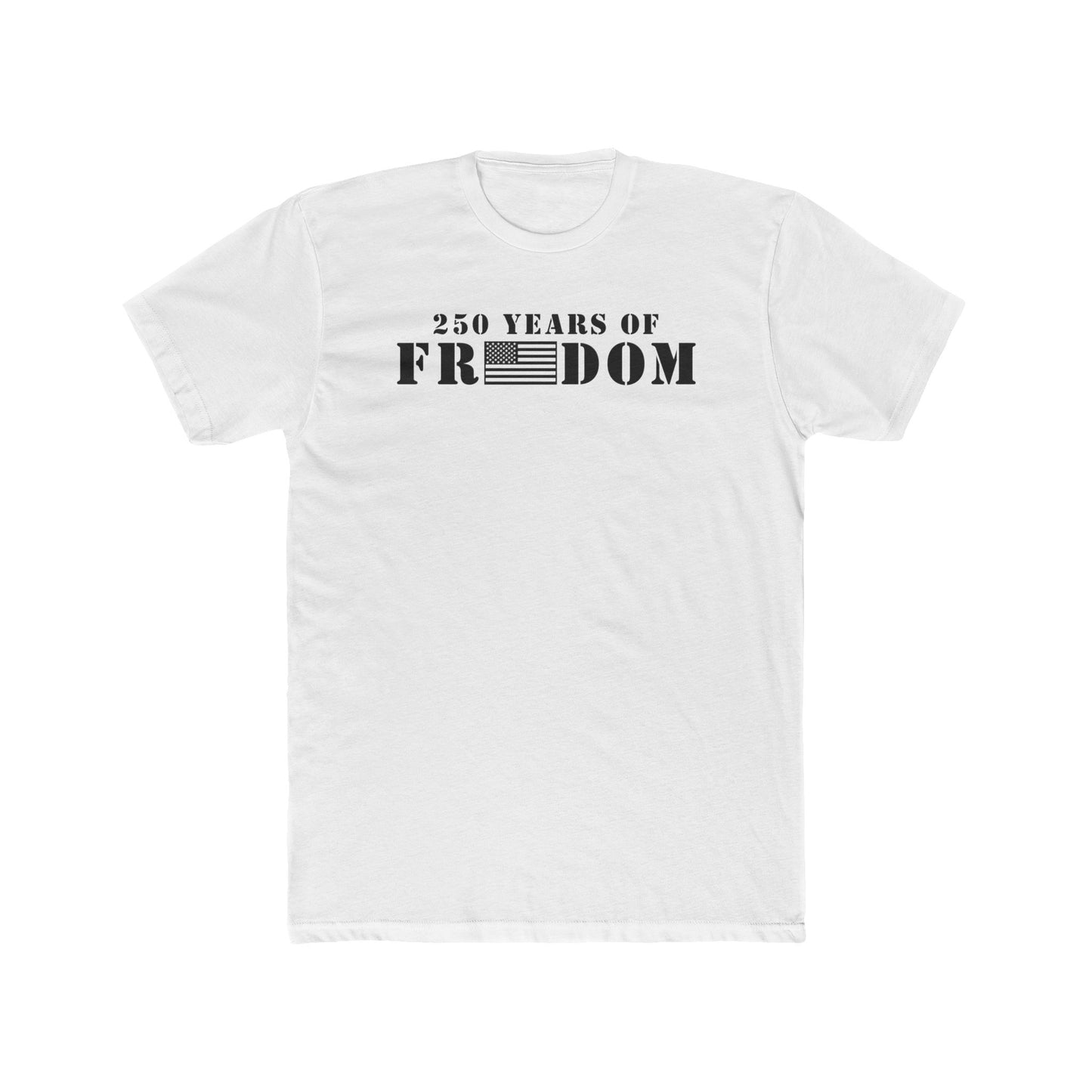 250 Years of Freedom Cotton Crew Tee