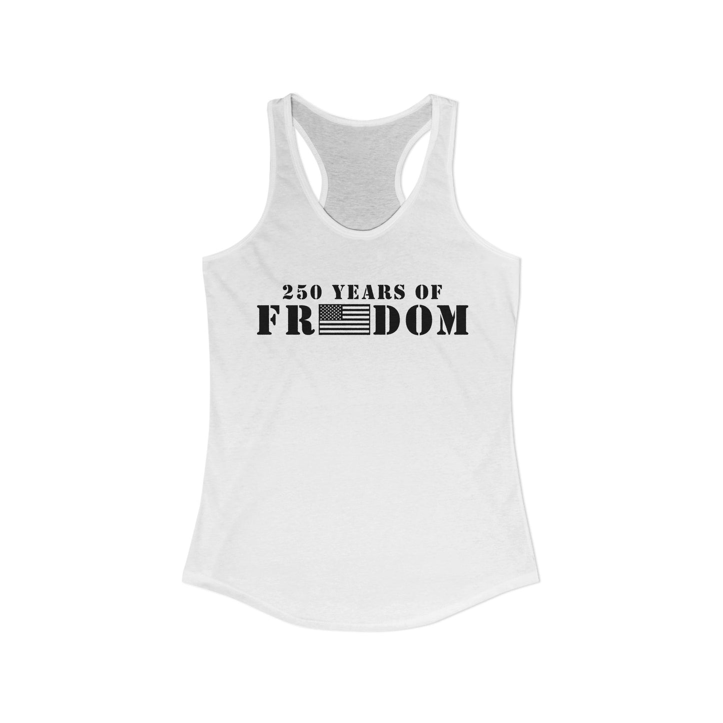 250 Years of Freedom Women's Ideal Racerback Tank
