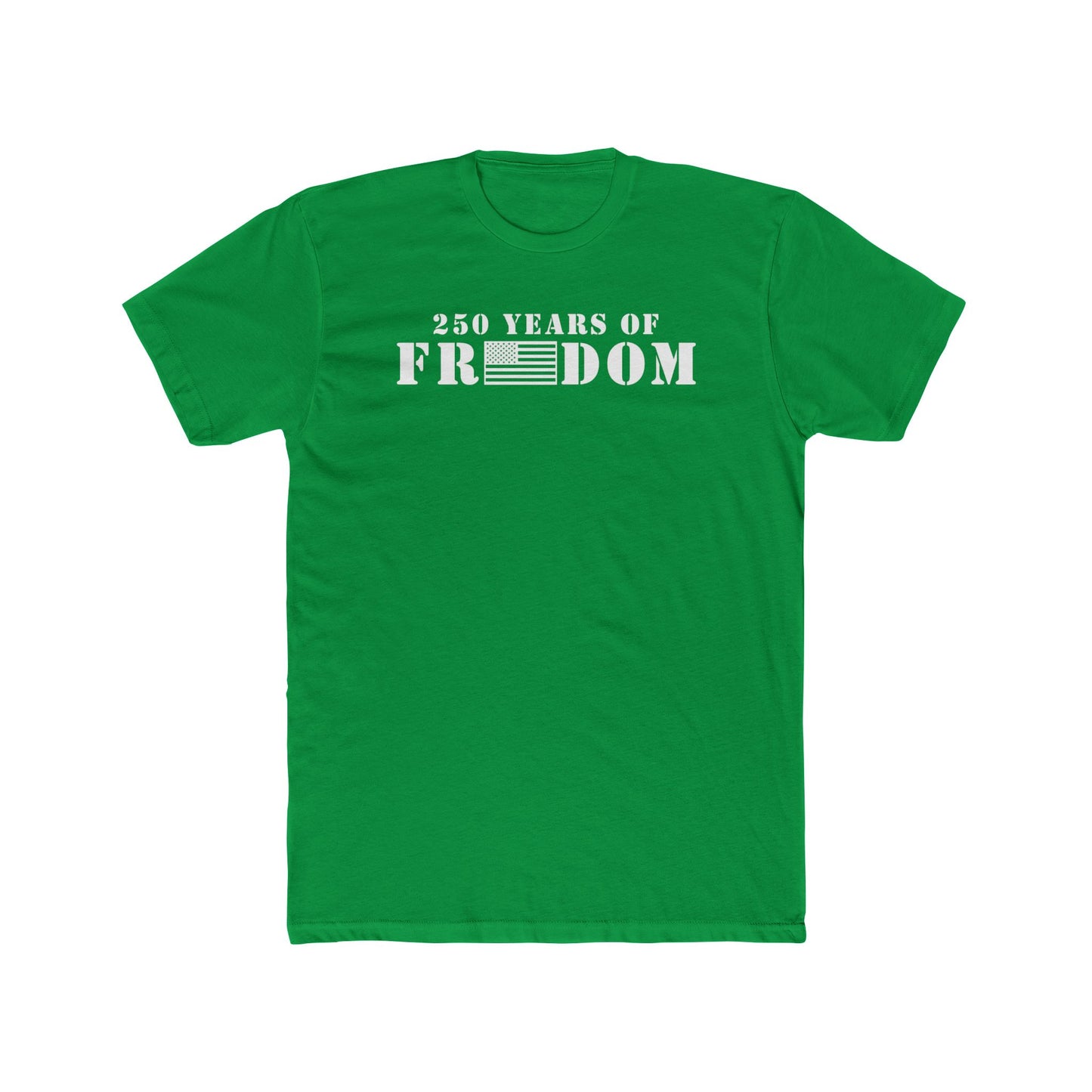 250 Years of Freedom Cotton Crew Tee