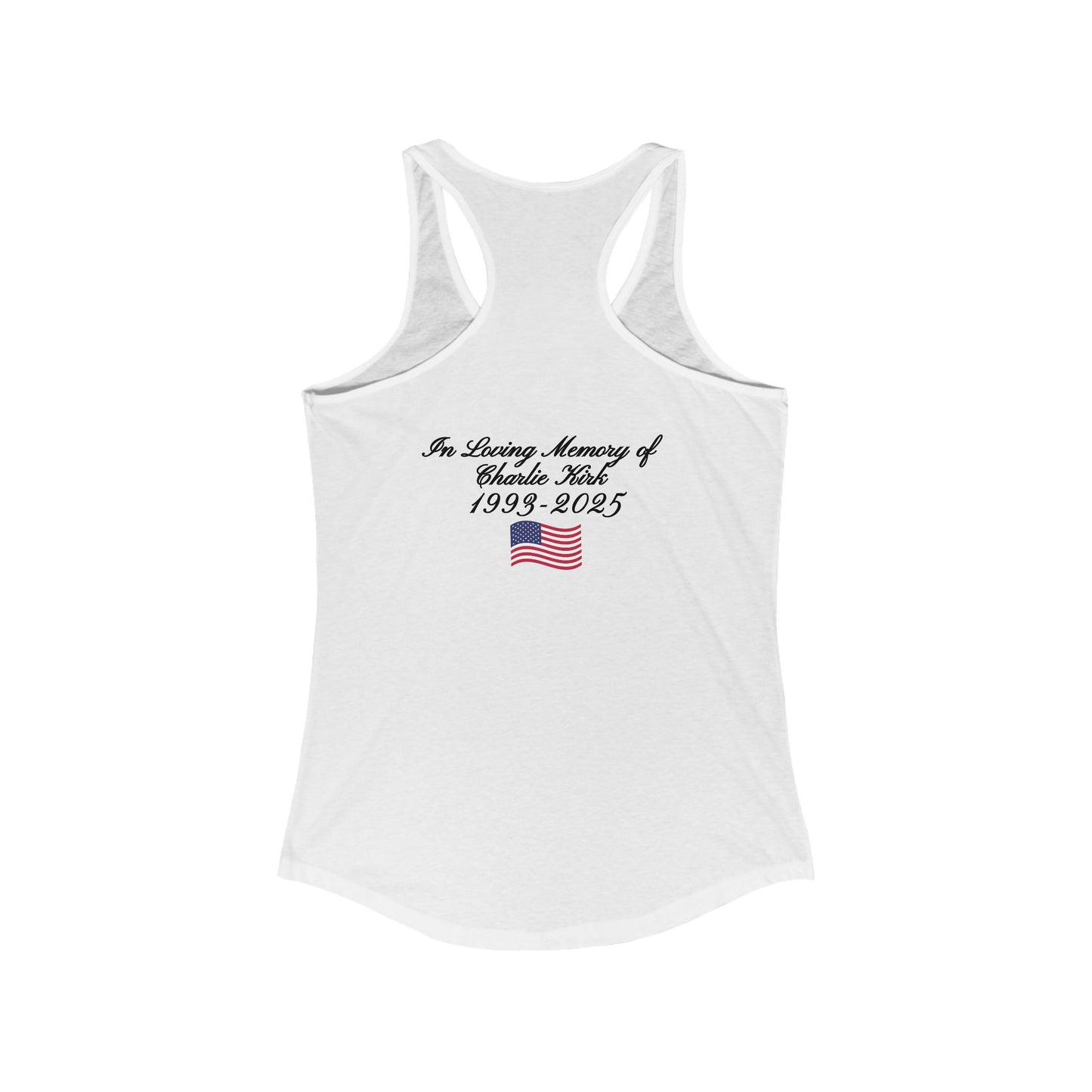 We Are All Charlie Kirk Women's Ideal Racerback Tank