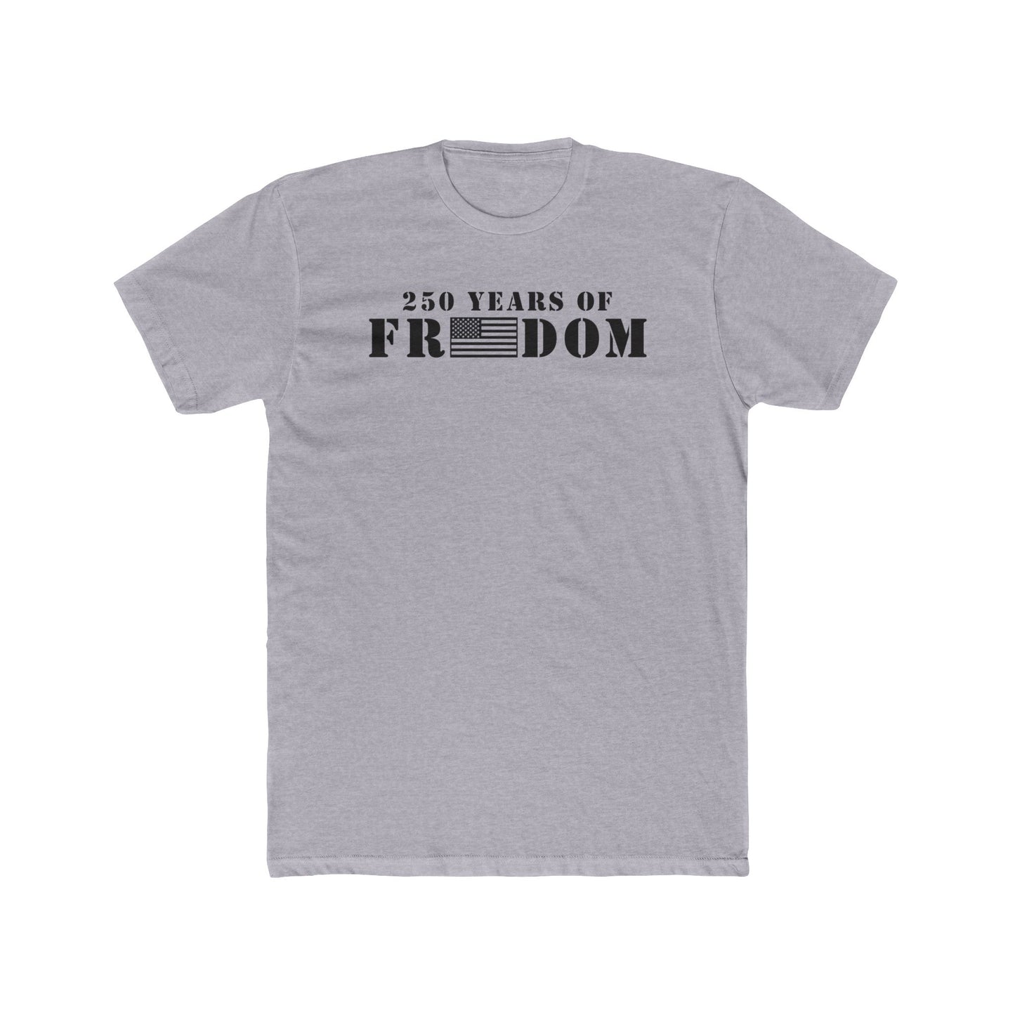 250 Years of Freedom Cotton Crew Tee